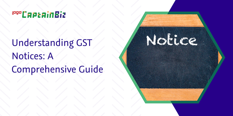 Read more about the article Understanding GST Notices: A Comprehensive Guide