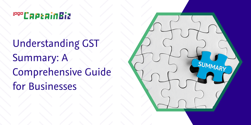 Read more about the article Understanding GST Summary: A Comprehensive Guide for Businesses