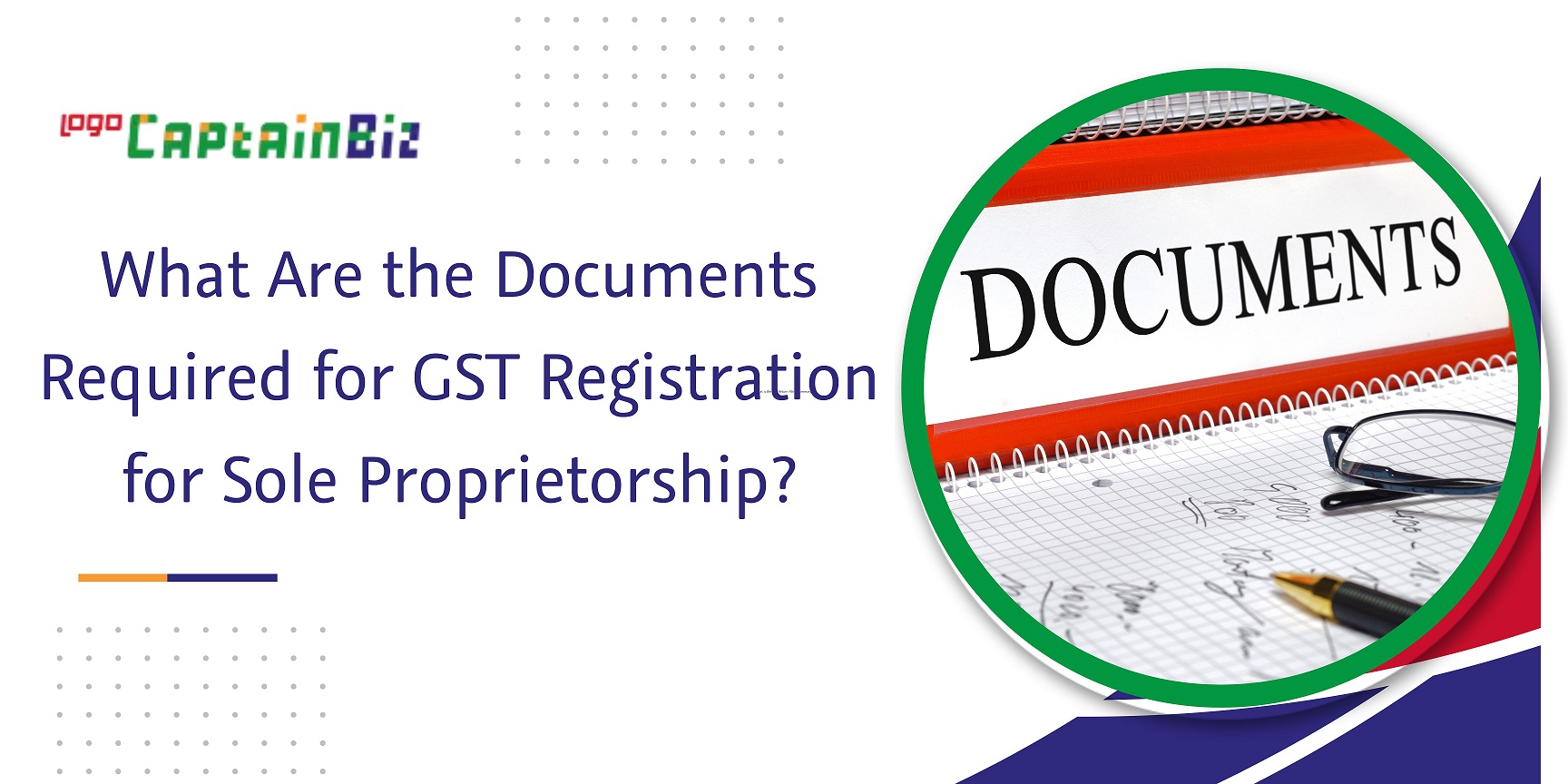 CaptaiBiz: what are the documents required for gst registration for sole proprietorship