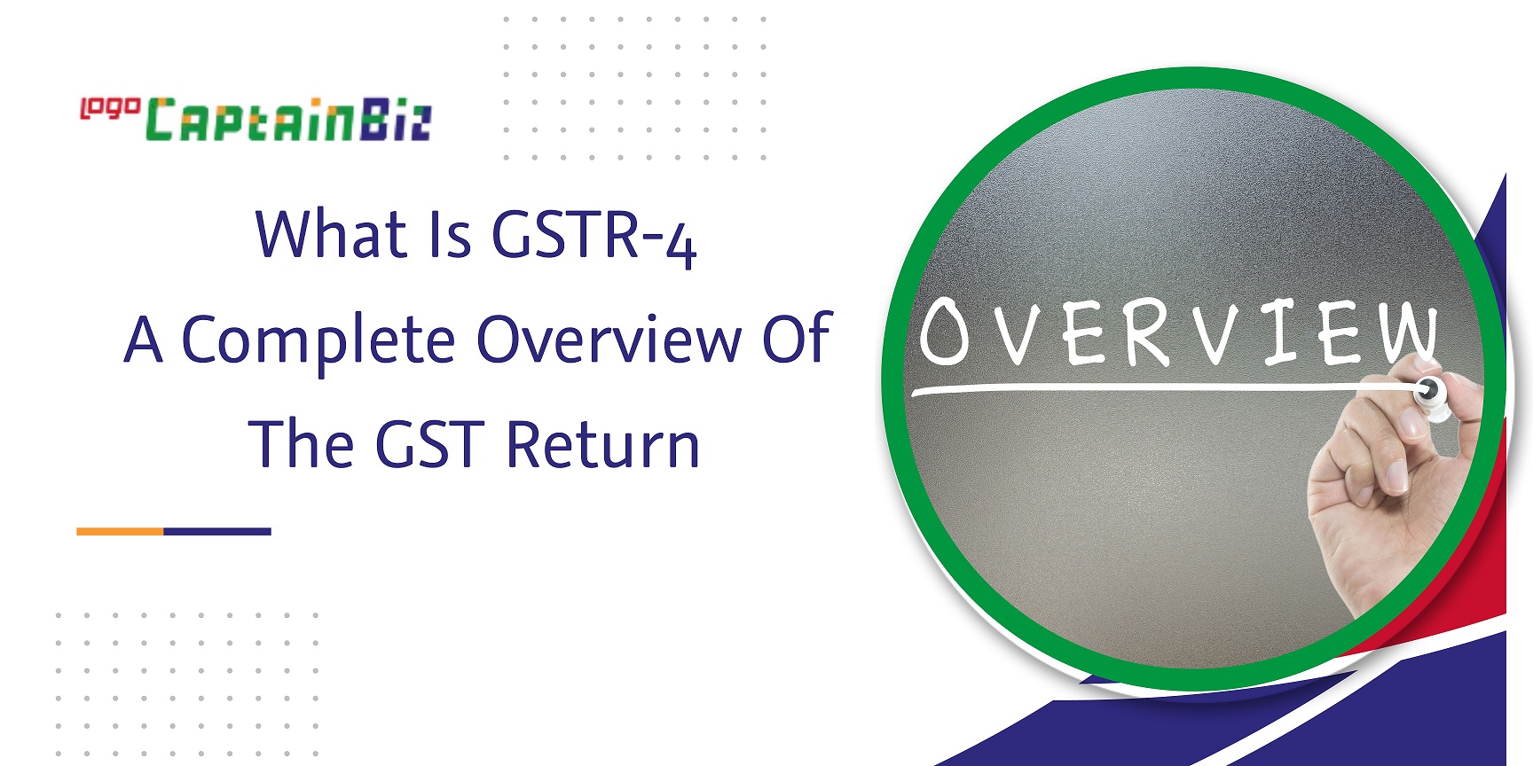 CaptainBiz: what is gstr-4 a complete overview of the gst return