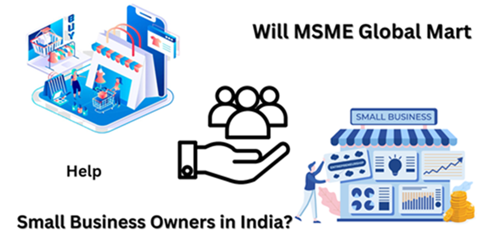 captainbiz will msme global mart help small business owners in india