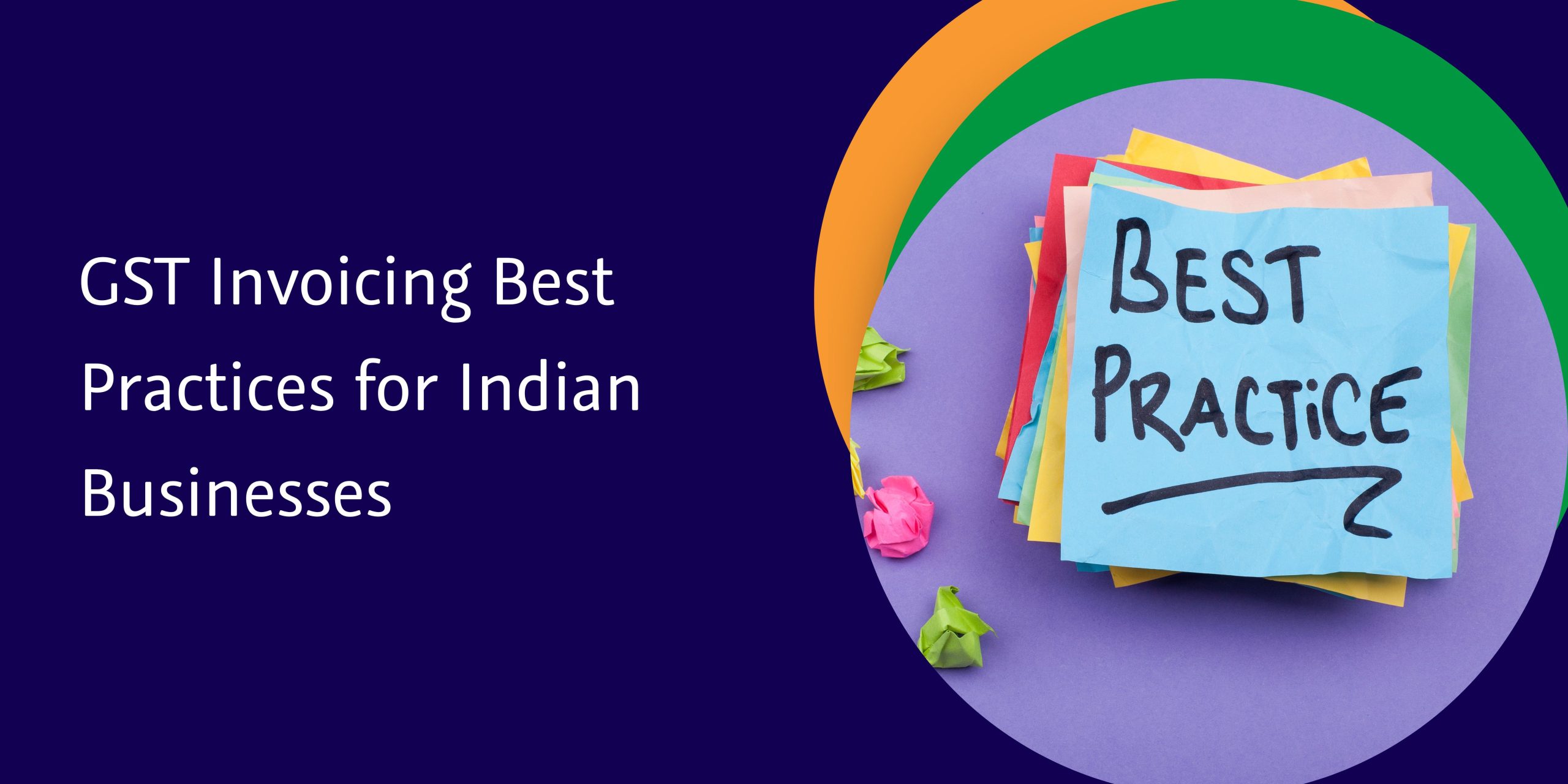GST Invoicing Best Practices for Indian Businesses