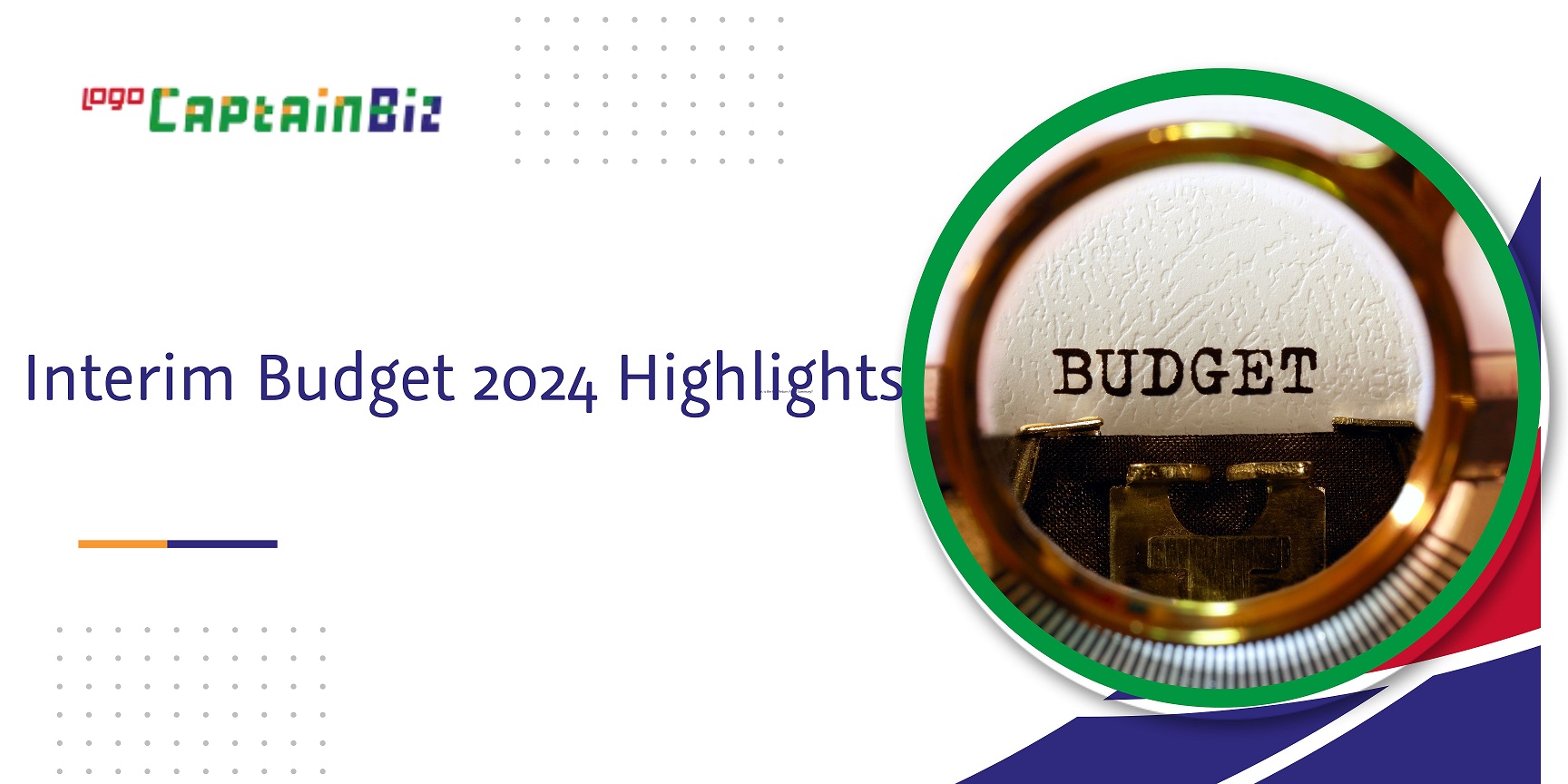 Read more about the article Interim Budget 2024 Highlights