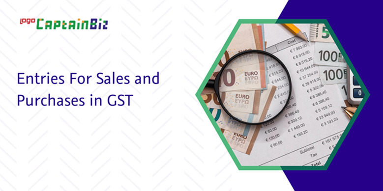 CaptainBiz: entries for sales and purchases in GST