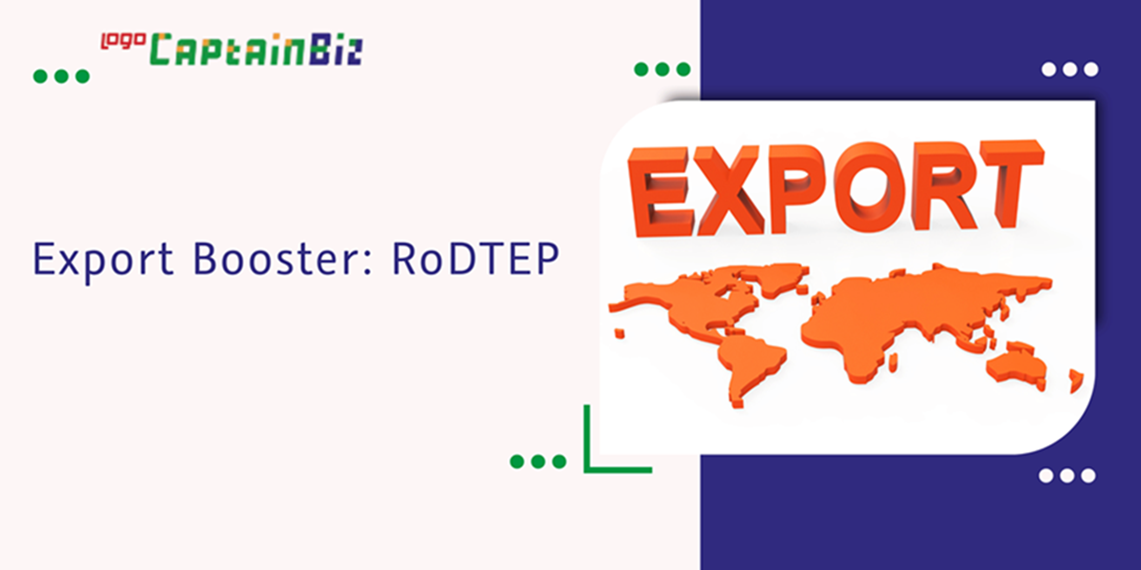 Read more about the article Export Booster: RoDTEP