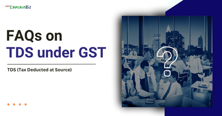 Read more about the article FAQs on TDS under GST