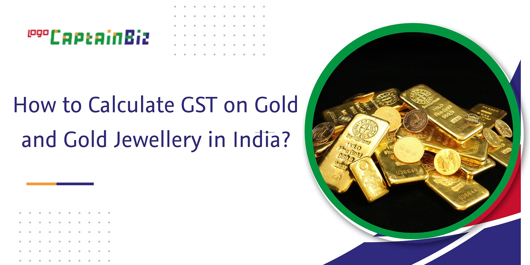 CaptainBiz: how to calculate gst on gold and gold jewellery in india