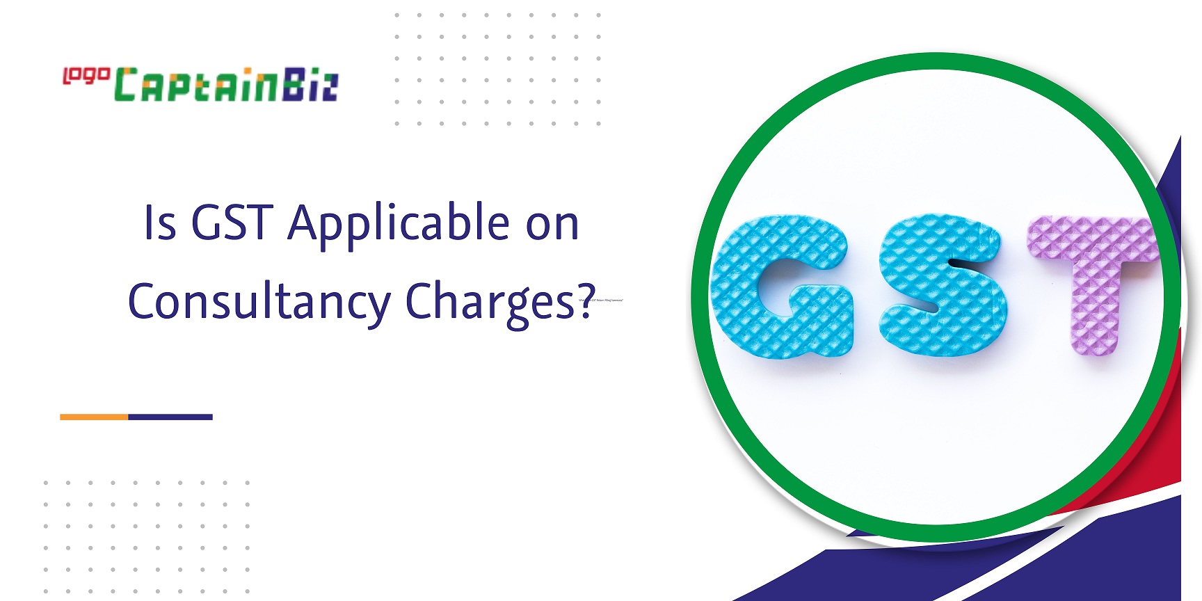 CaptainBiz: is gst applicable on consultancy charges