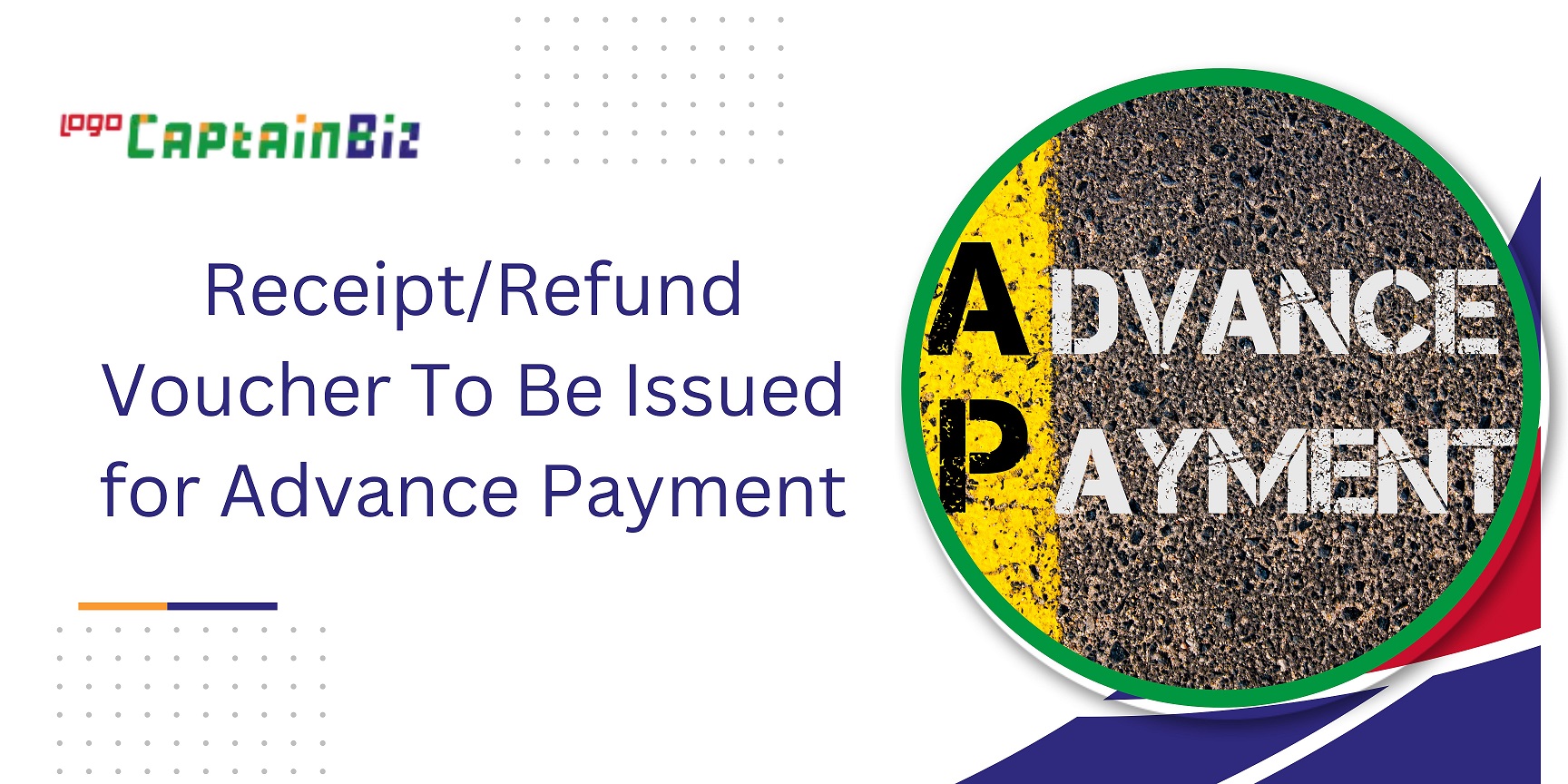 Read more about the article Receipt/Refund Voucher To Be Issued for Advance Payment