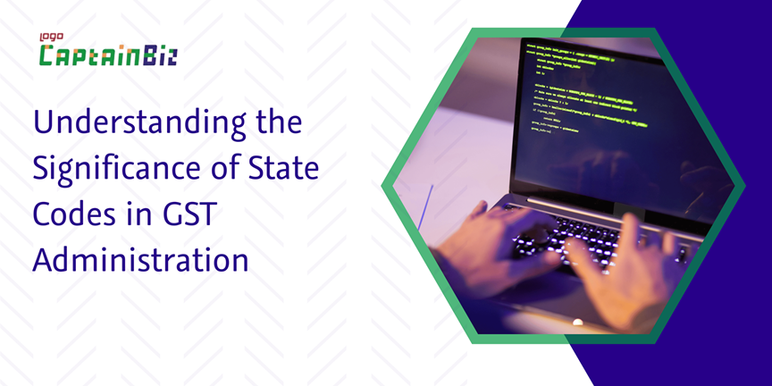 Read more about the article Understanding the Significance of State Code in GST Administration