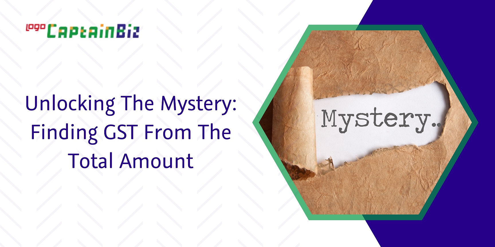 CaptainBiz: unlocking the mystery finding gst from the total amount