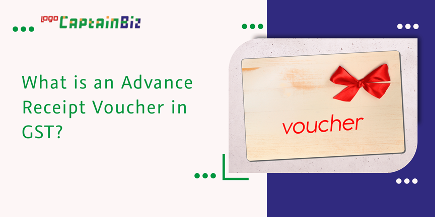Read more about the article What is an Advance Receipt Voucher in GST?