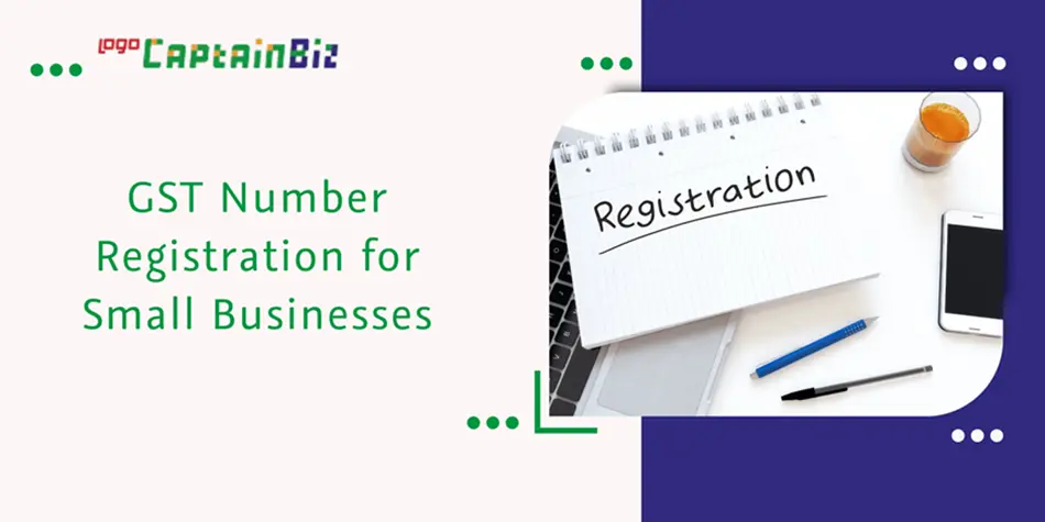 CaptainBiz: gst number registration for small businesses