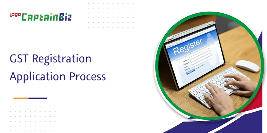 CaptainBiz: gst registration application process