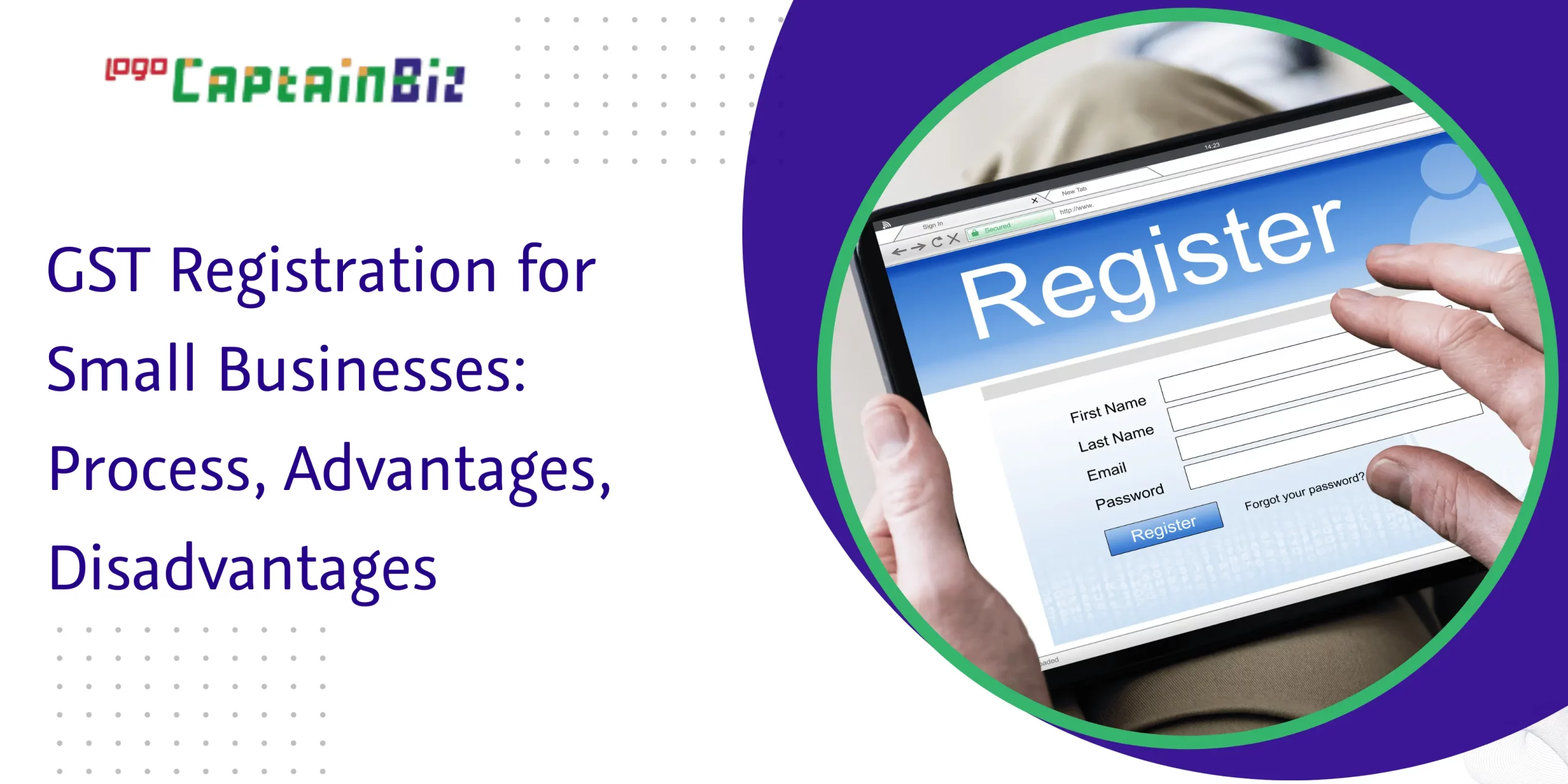 CaptainBiz: gst registration for small businesses: process, advantages, disadvantages