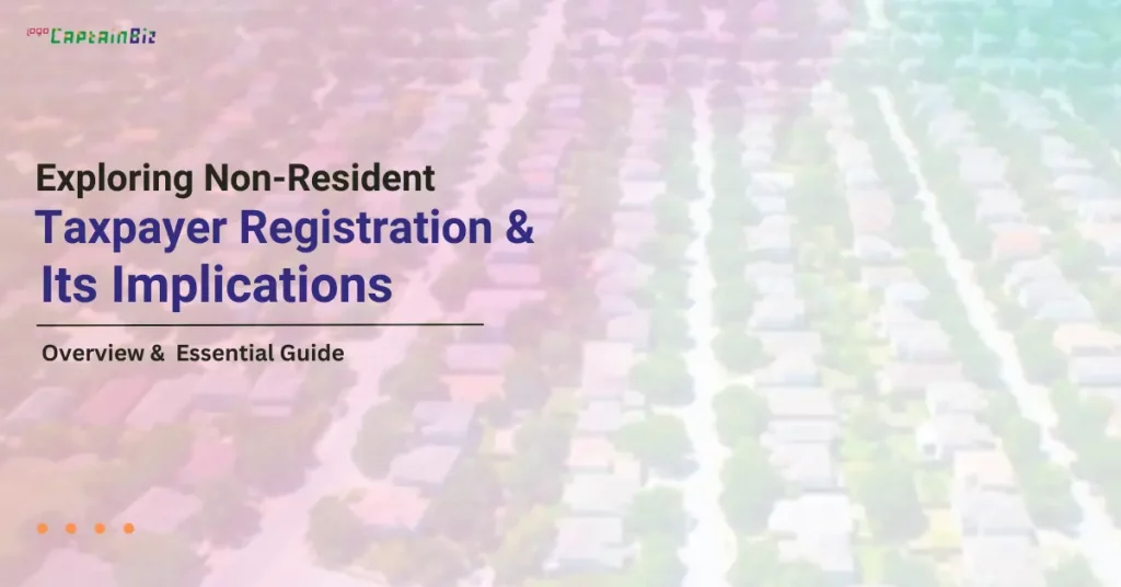 captainbiz gst registration requirements for non resident businesses