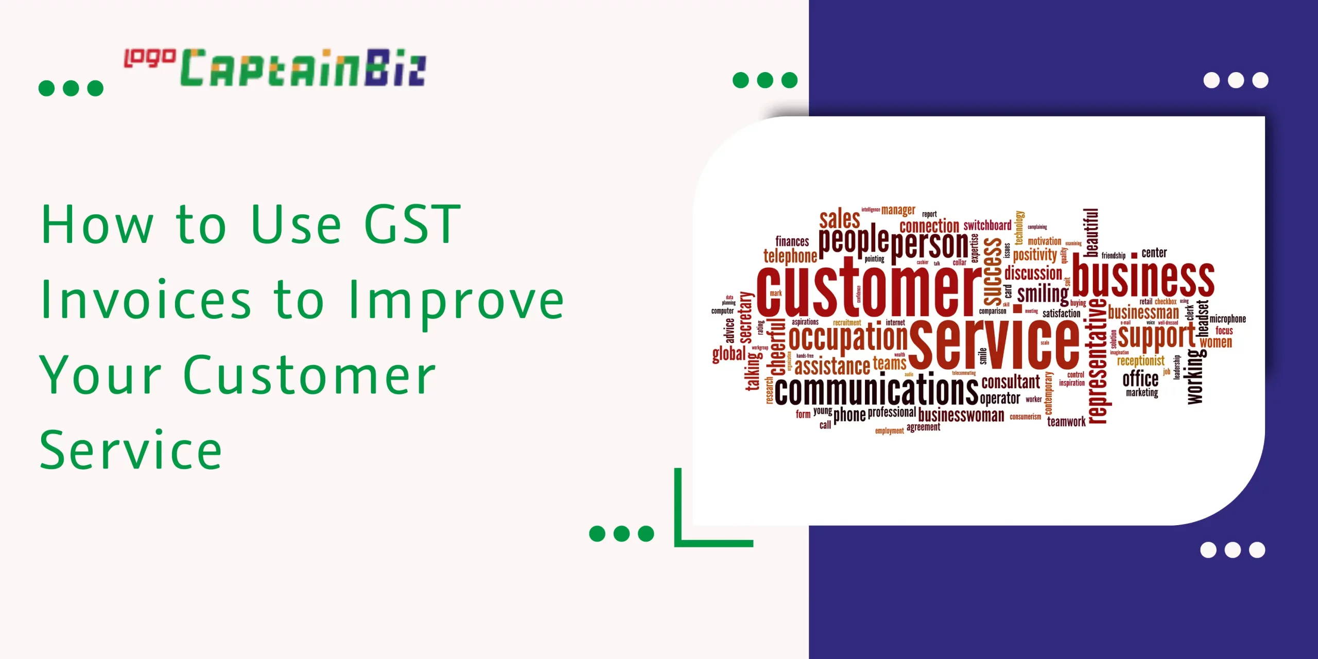 CaptainBiz: how to use gst invoices to improve your customer service