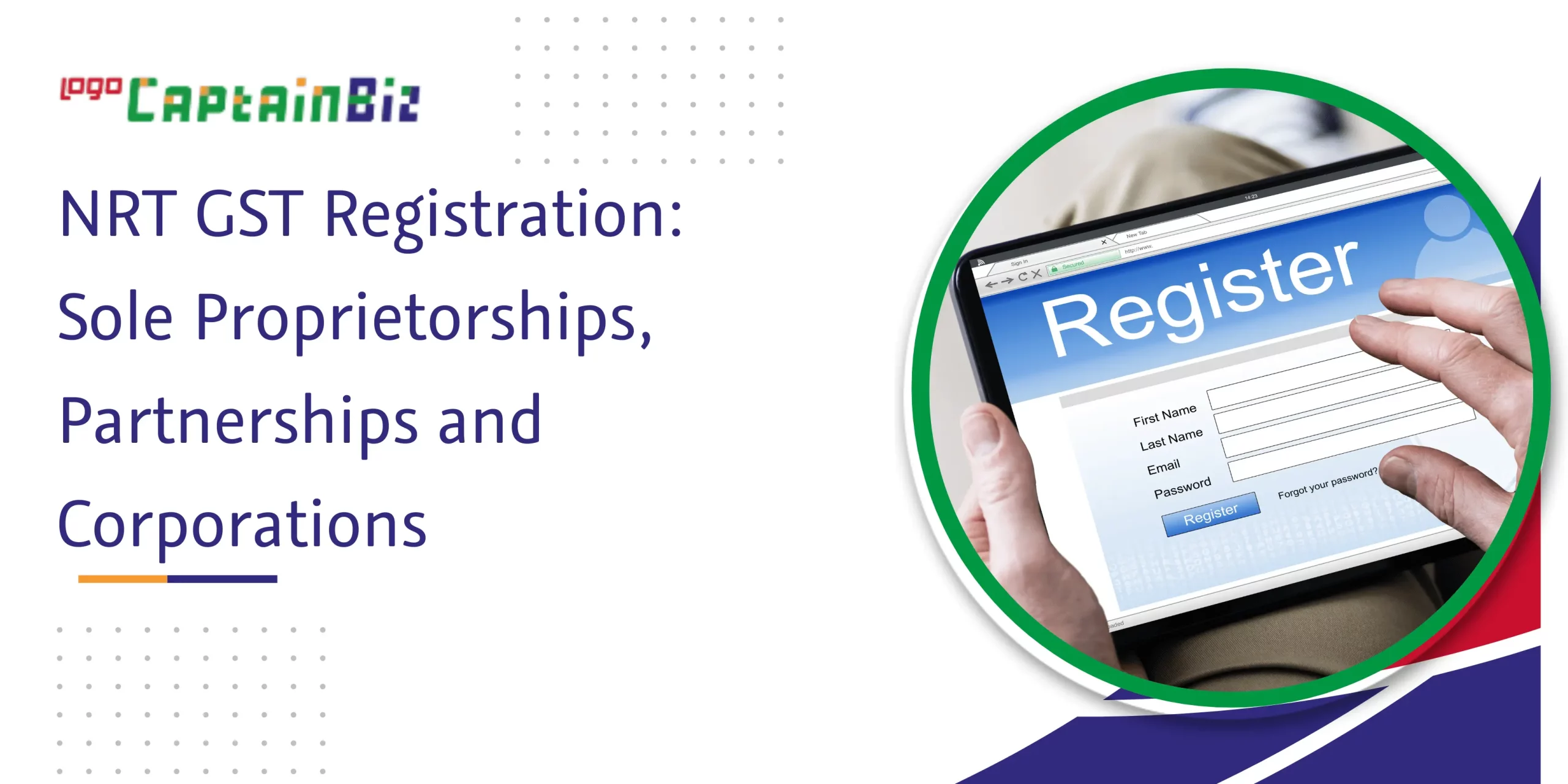 Read more about the article NRT GST Registration: Sole Proprietorships, Partnerships and Corporations