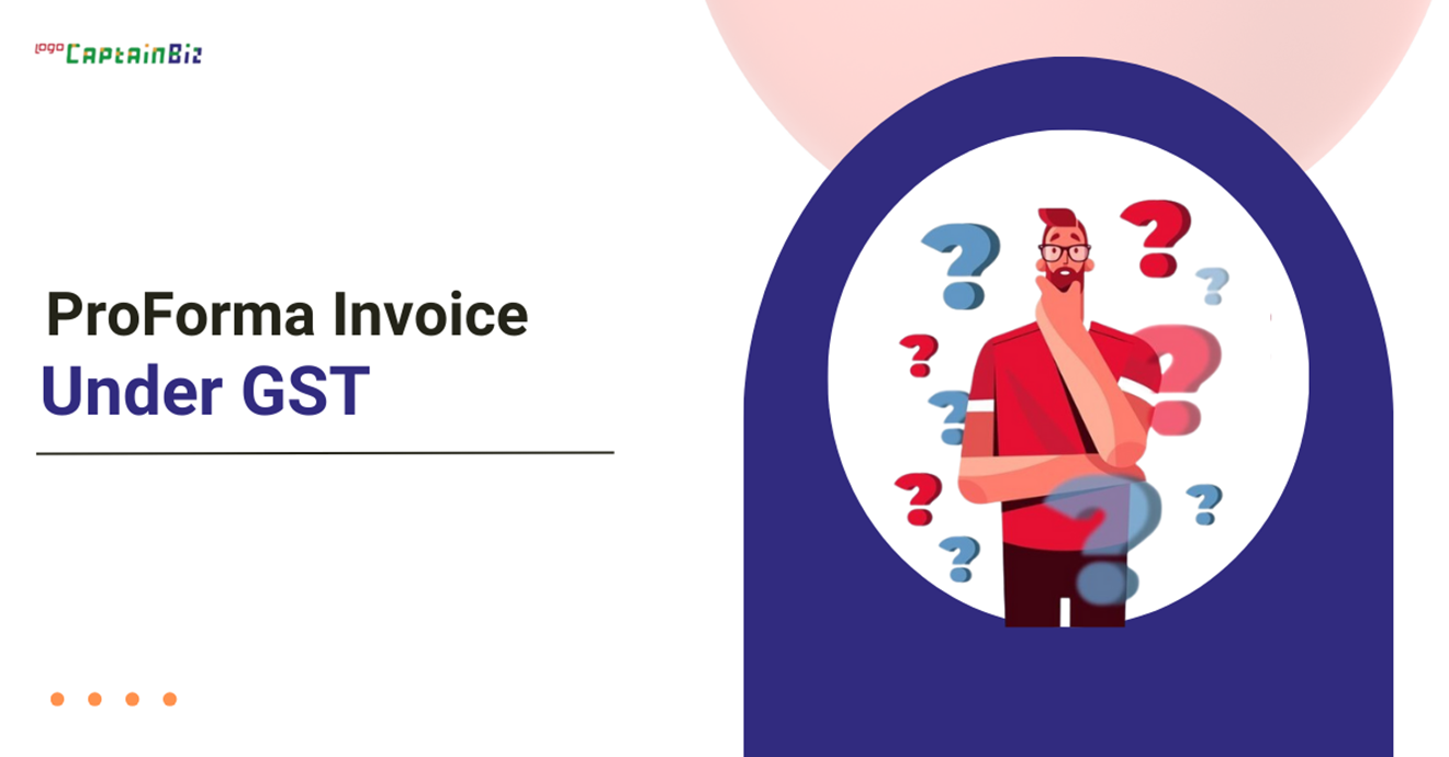 Read more about the article Proforma Invoice under GST