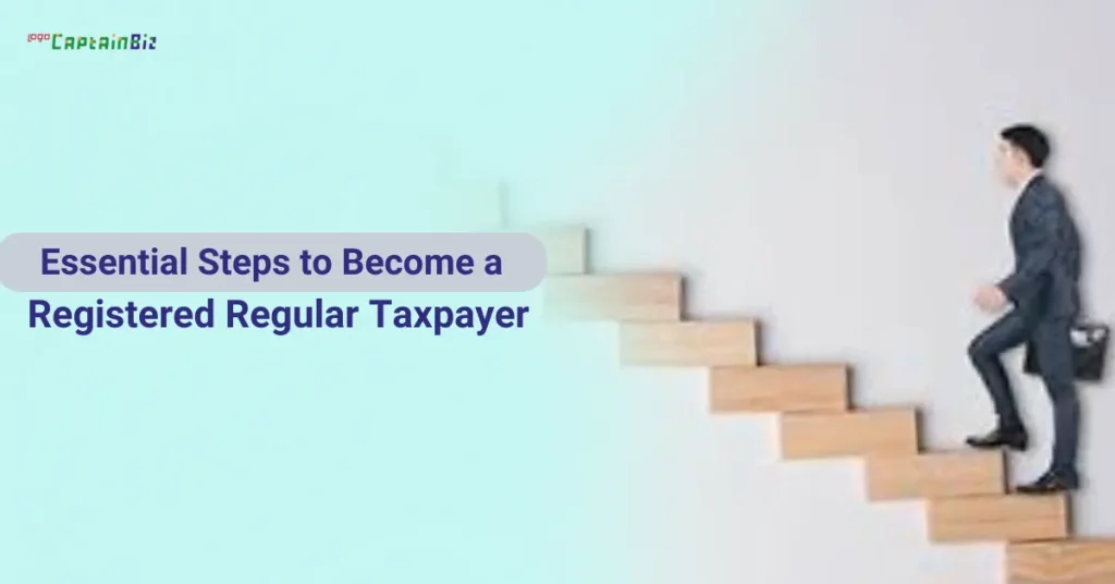CaptainBiz: step-by-step guide to obtaining NRT regular taxpayer registration