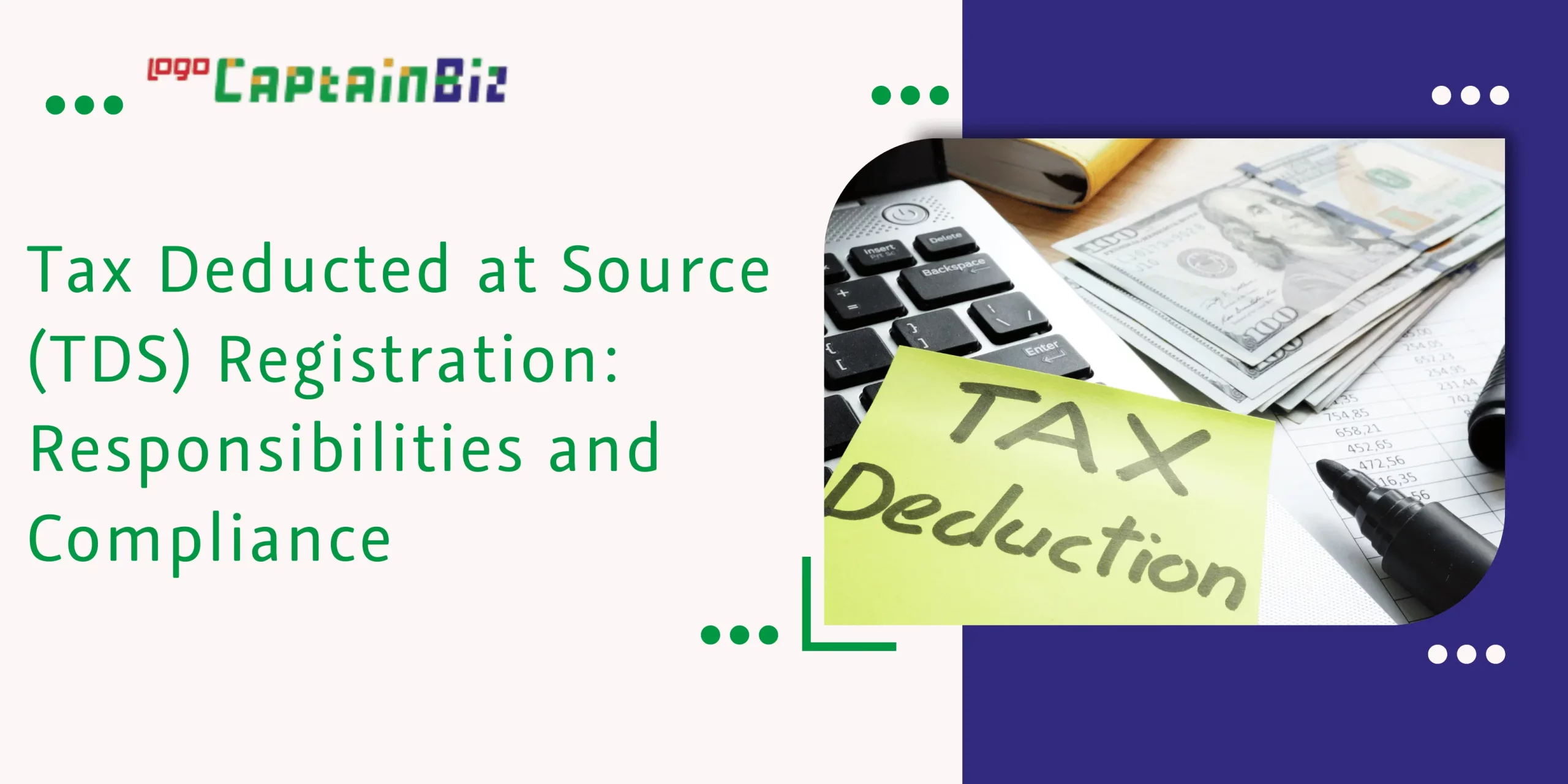 CaptainBiz: tax deducted at source (tds) registration: responsibilities and compliance