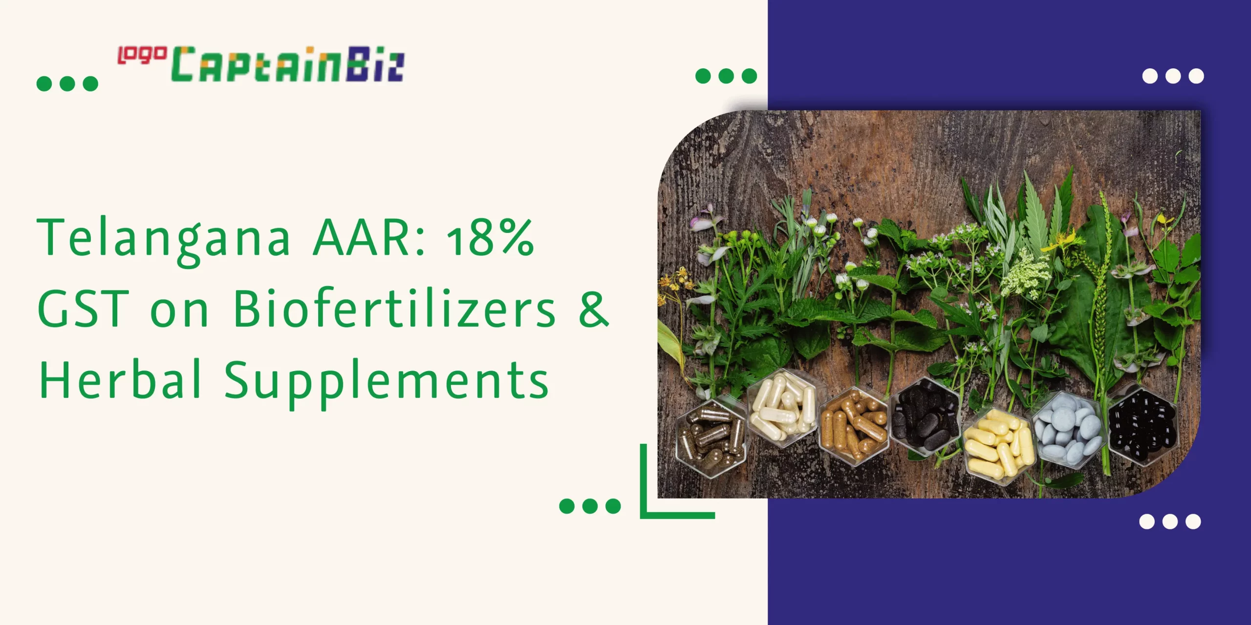 CaptainBiz: telangana AAR: 18% GST on biofertilizers & herbal supplements