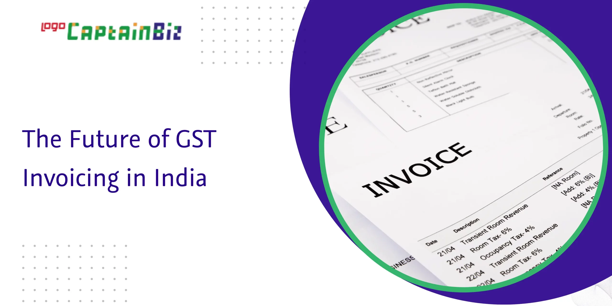 CaptainBiz: the future of gst invoicing in India