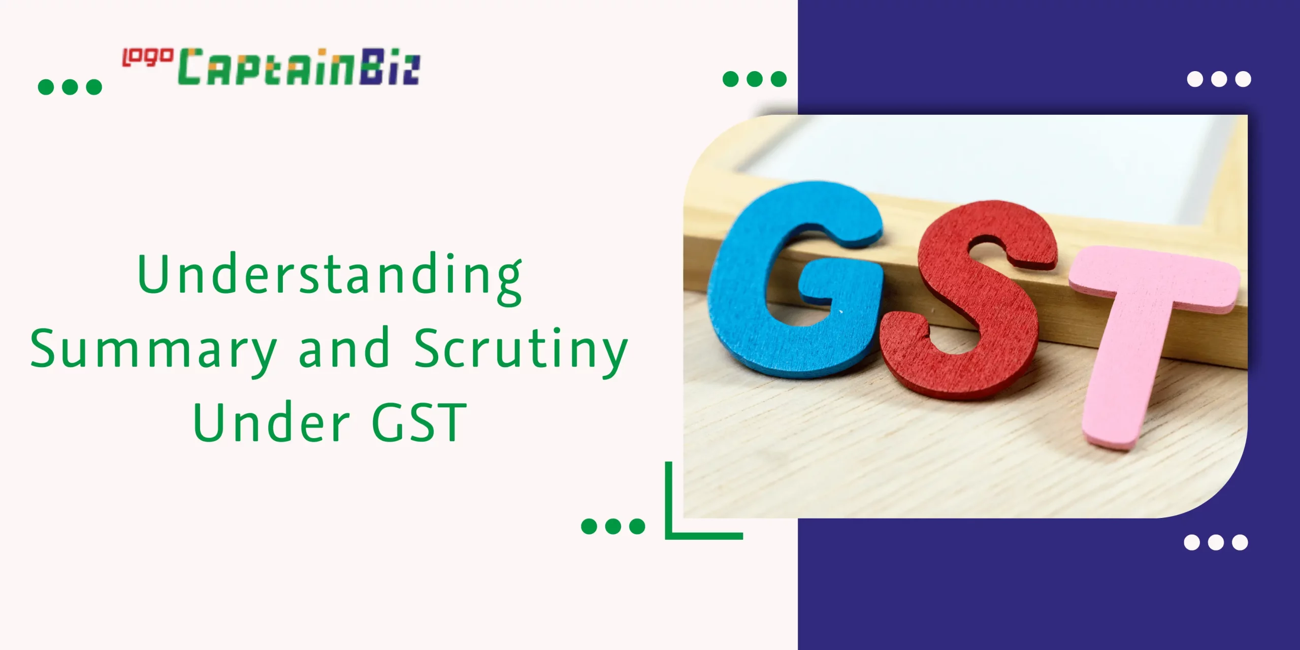 Read more about the article Understanding Summary and Scrutiny Under GST
