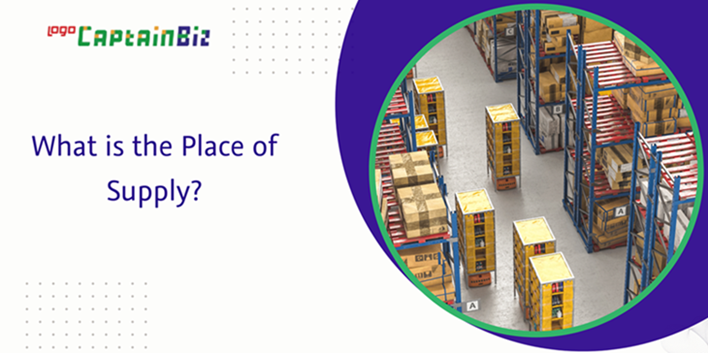 Read more about the article What is the Place of Supply?