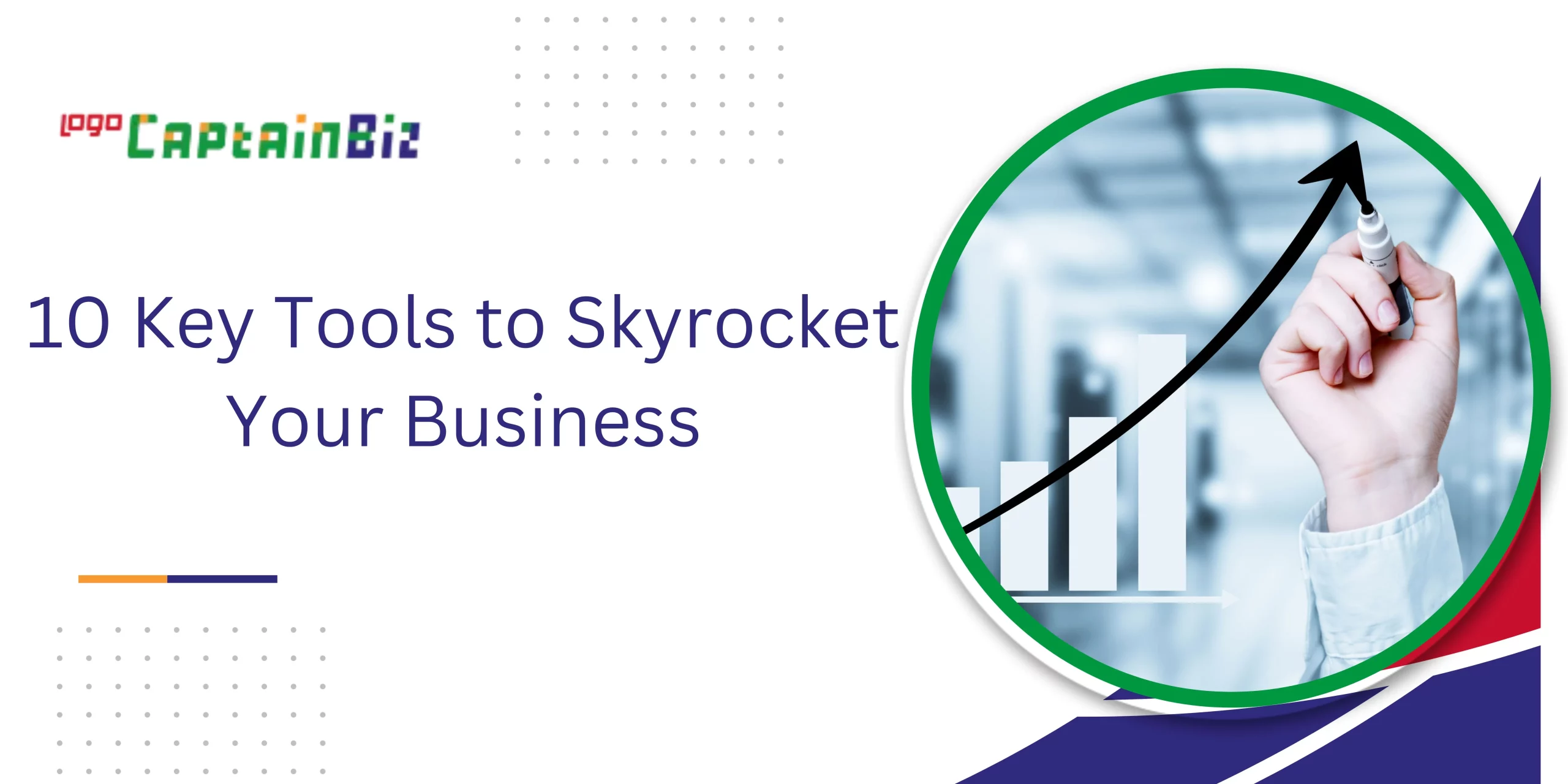Read more about the article Unlocking Potential: 10 Key Tools to Skyrocket Your Business