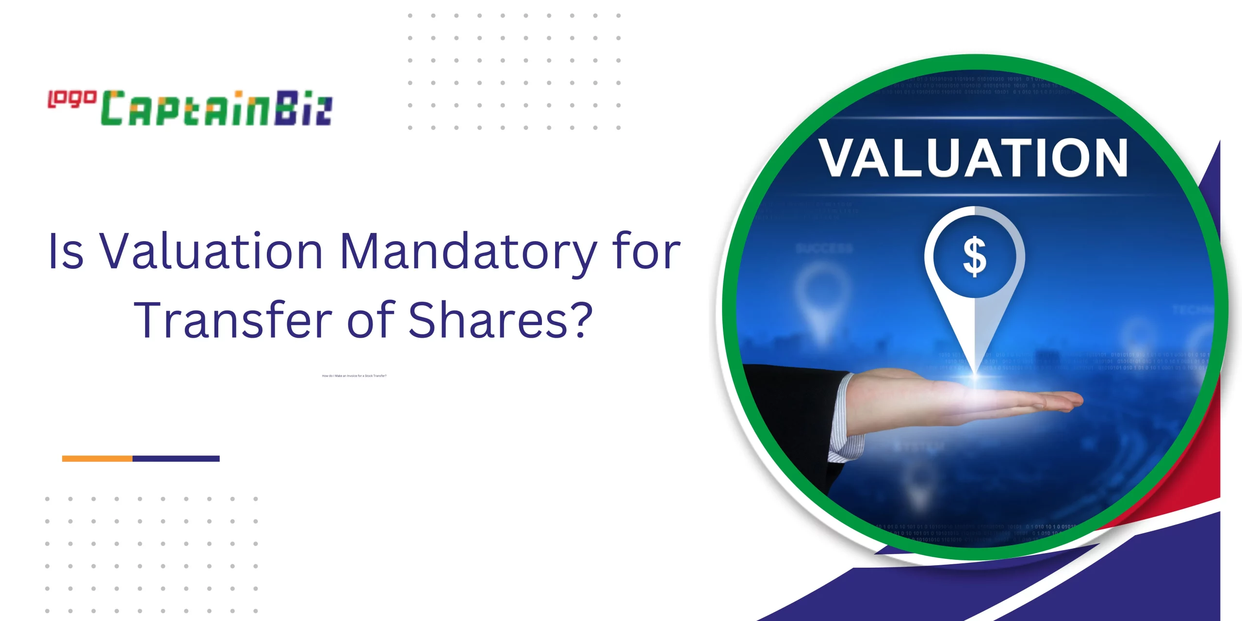 Read more about the article Is Valuation Mandatory for Transfer of Shares?