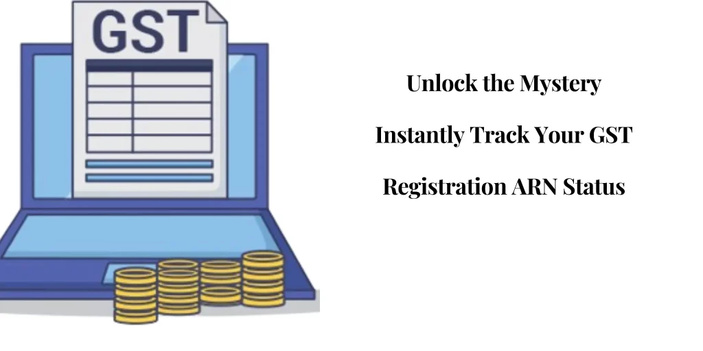 captainbiz importance of tracking gst registration arn