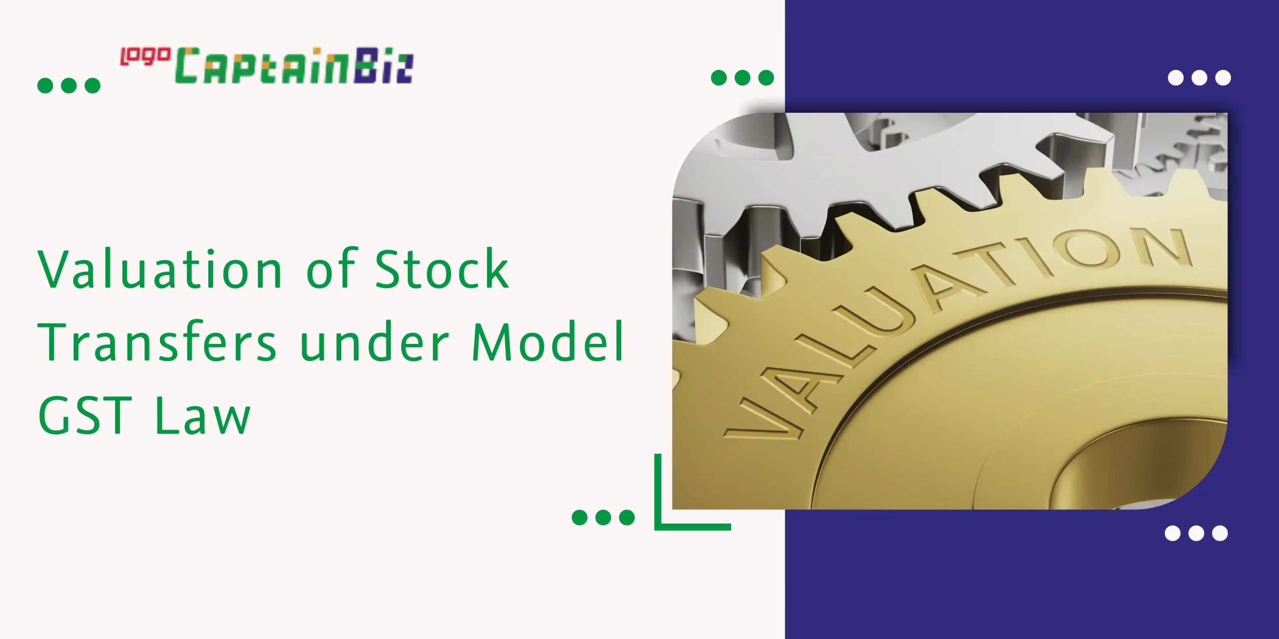 Read more about the article Valuation of Stock Transfers under Model GST Law