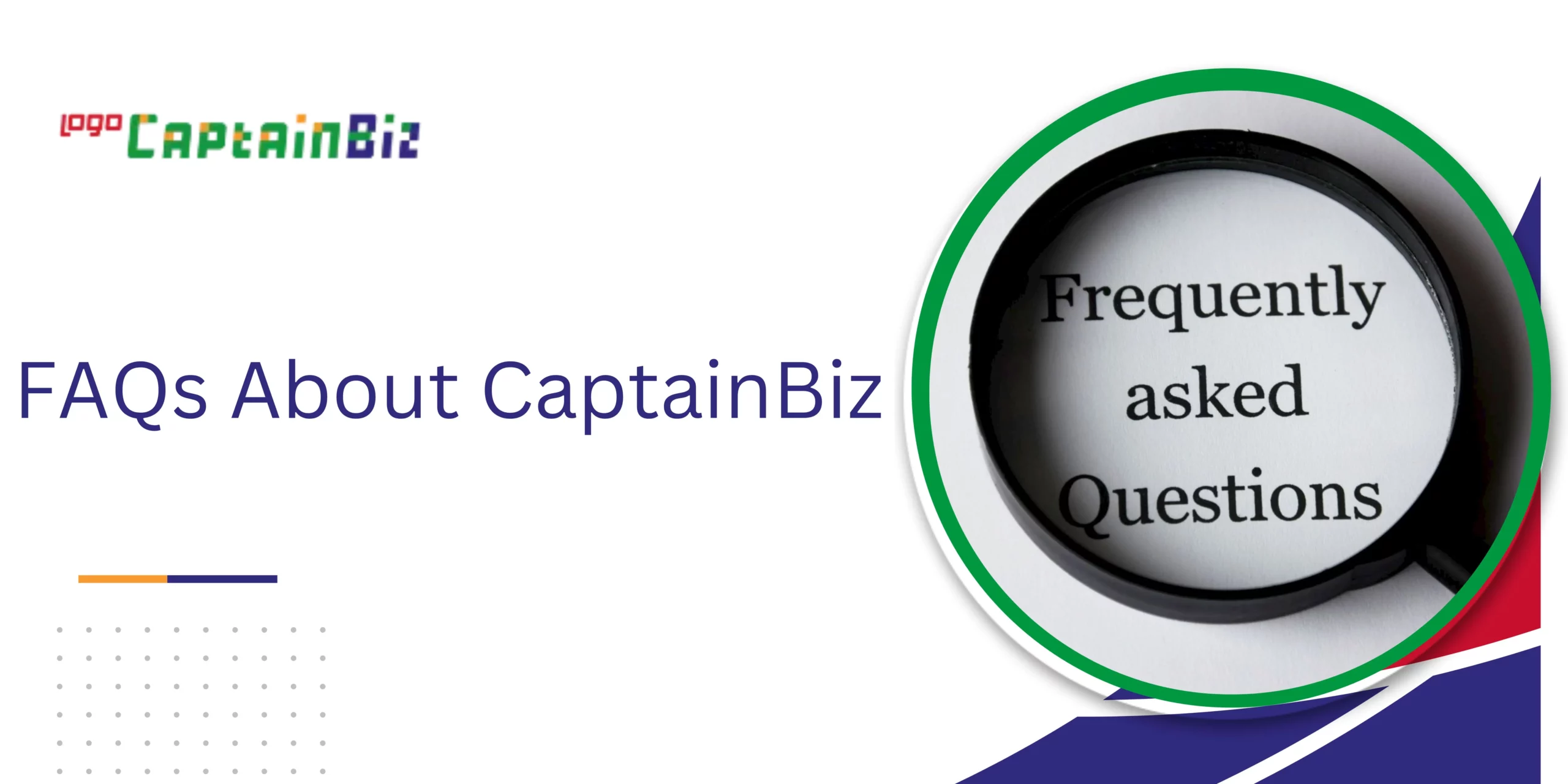 CaptainBiz: FAQs About CaptainBiz