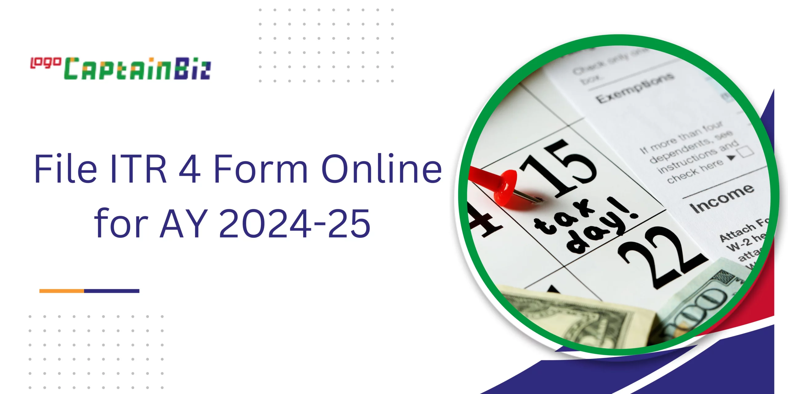 CaptainBiz: File ITR 4 Form Online for AY 2024-25