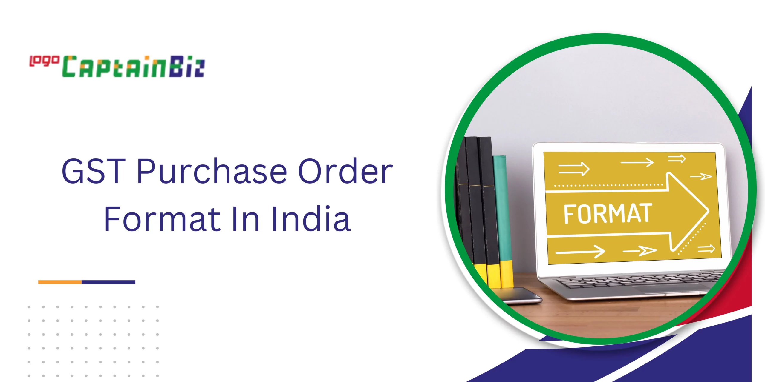 CaptainBiz: GST Purchase Order Format In India