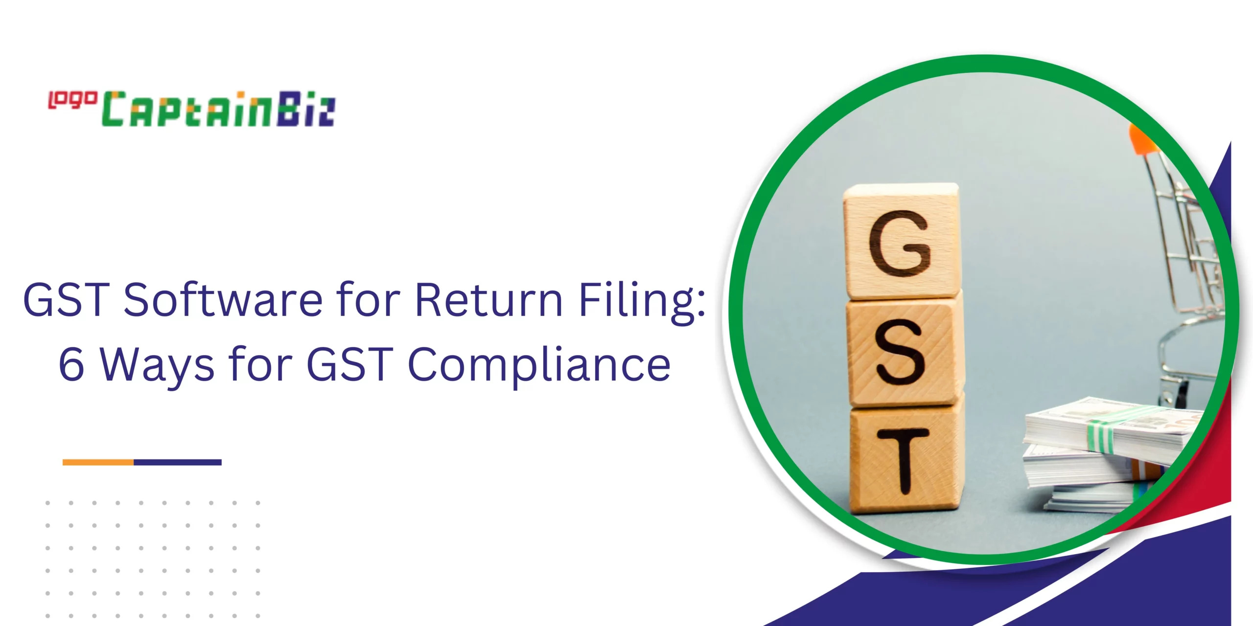captainbiz gst software for return filing ways for gst compliance
