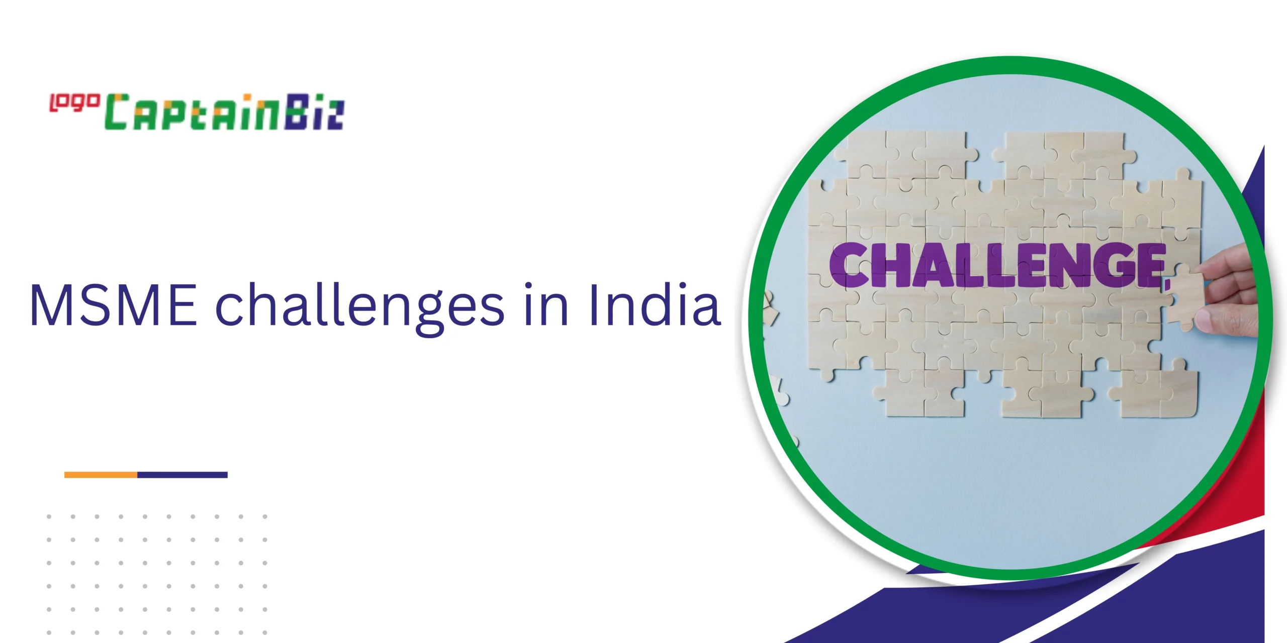 CaptainBiz: MSME challenges in India