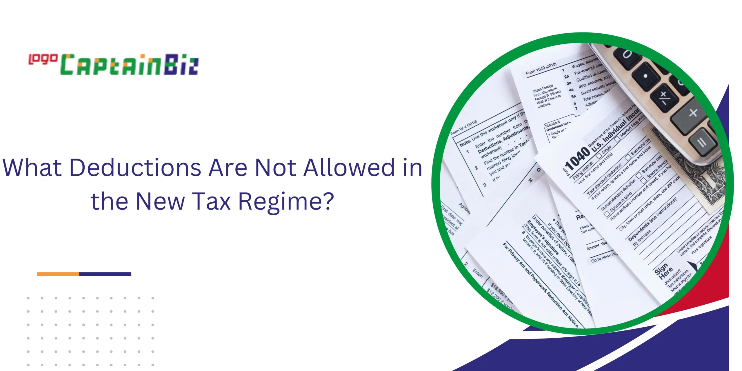 captainbiz what deductions are not allowed in the new tax regime