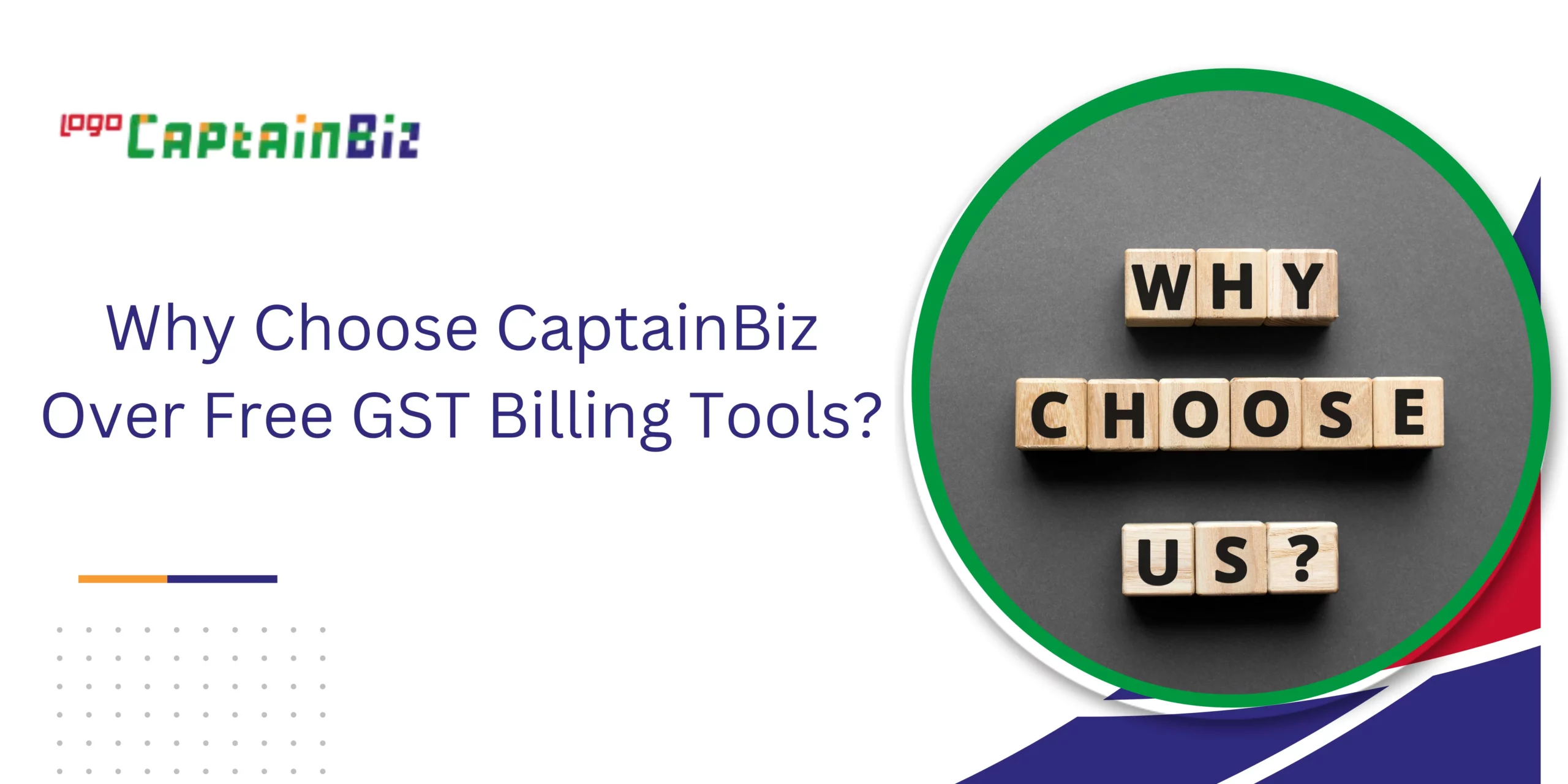 Read more about the article Why Choose CaptainBiz Over Free GST Billing Tools?