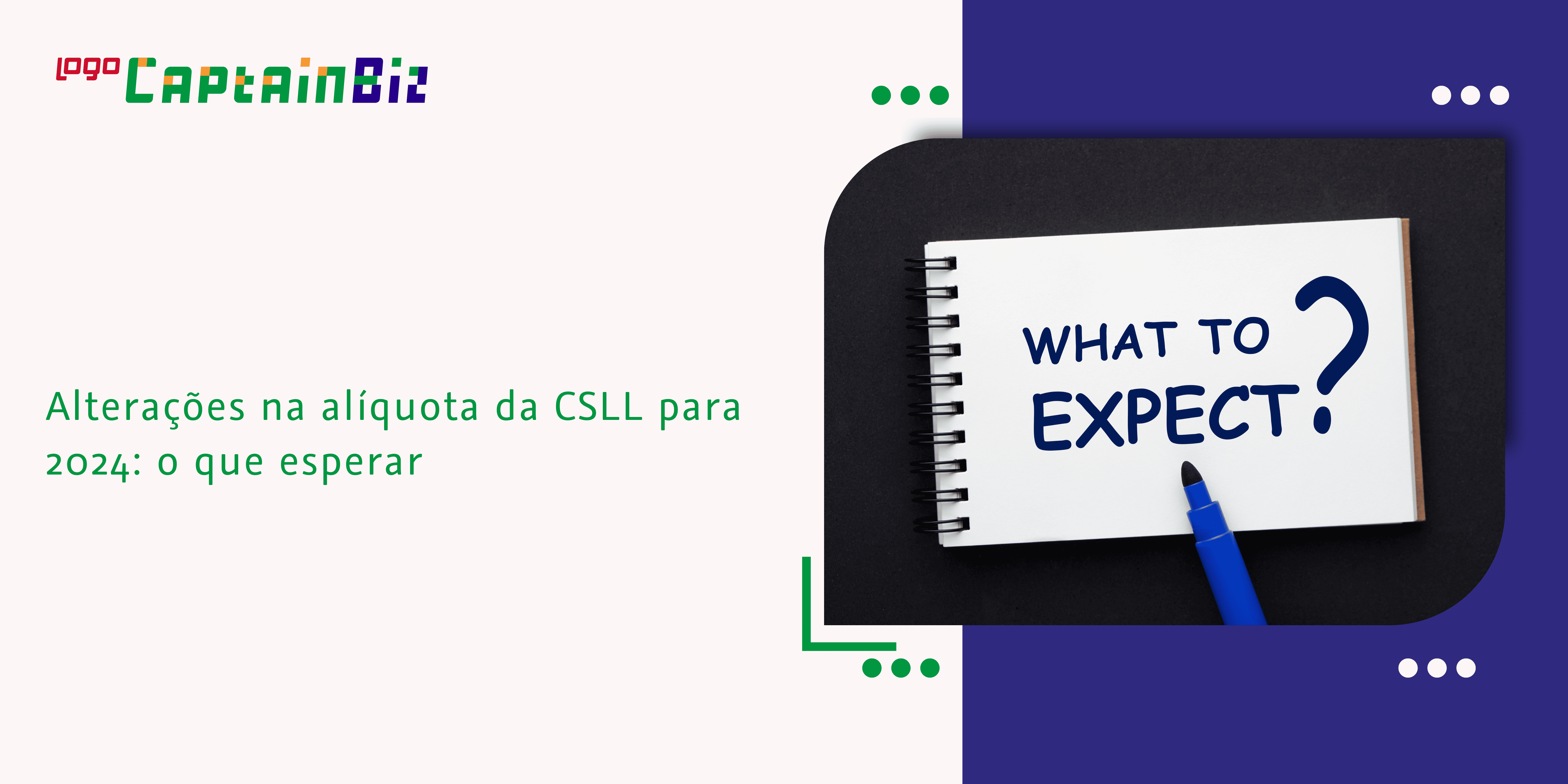 Leia mais sobre o artigo Alterações na alíquota da CSLL para 2024: o que esperar