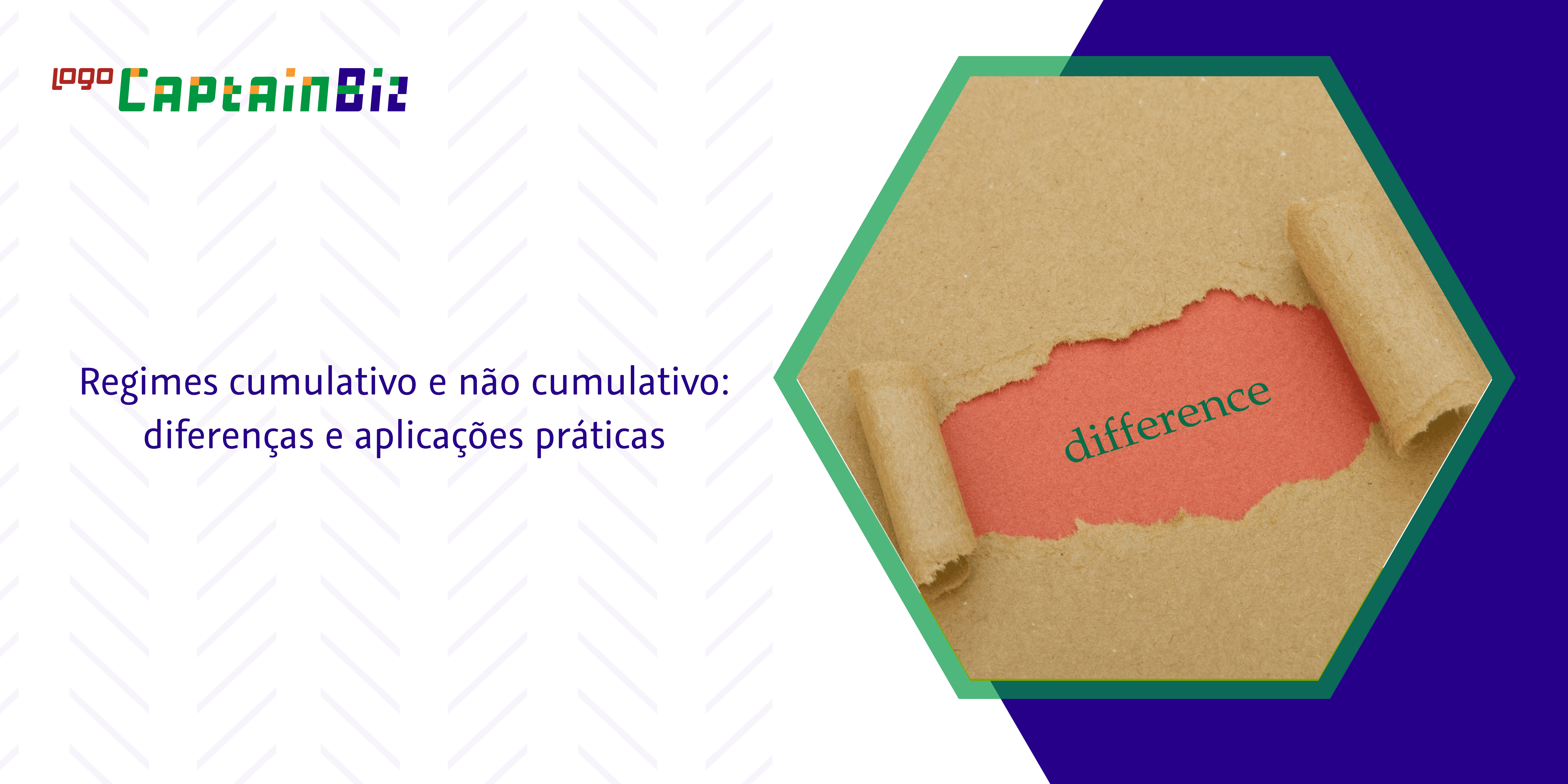 Regimes cumulativo e não cumulativo: diferenças e aplicações práticas