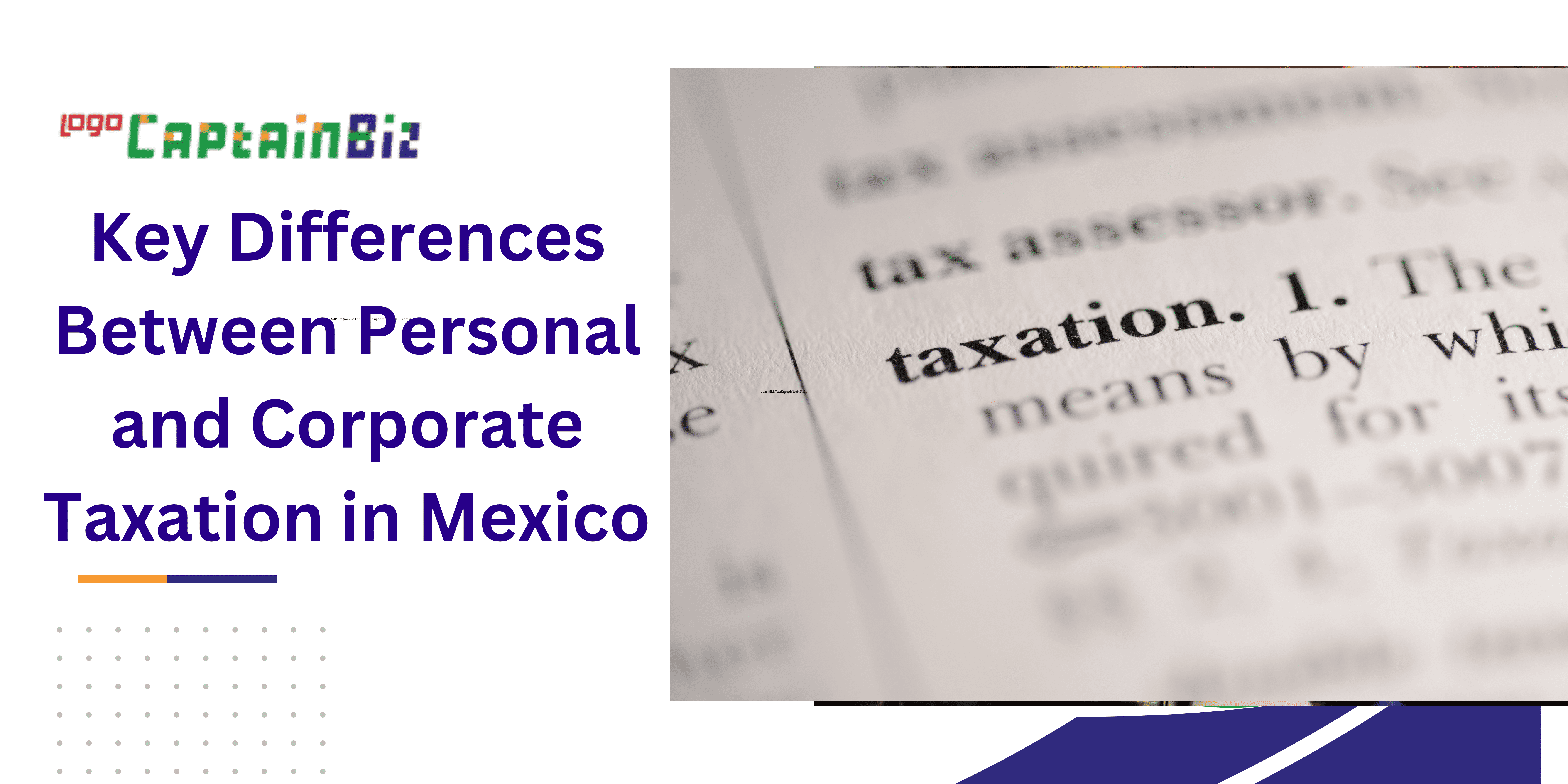 - Captainbiz Key Differences Between Personal and Corporate Taxation in Mexico