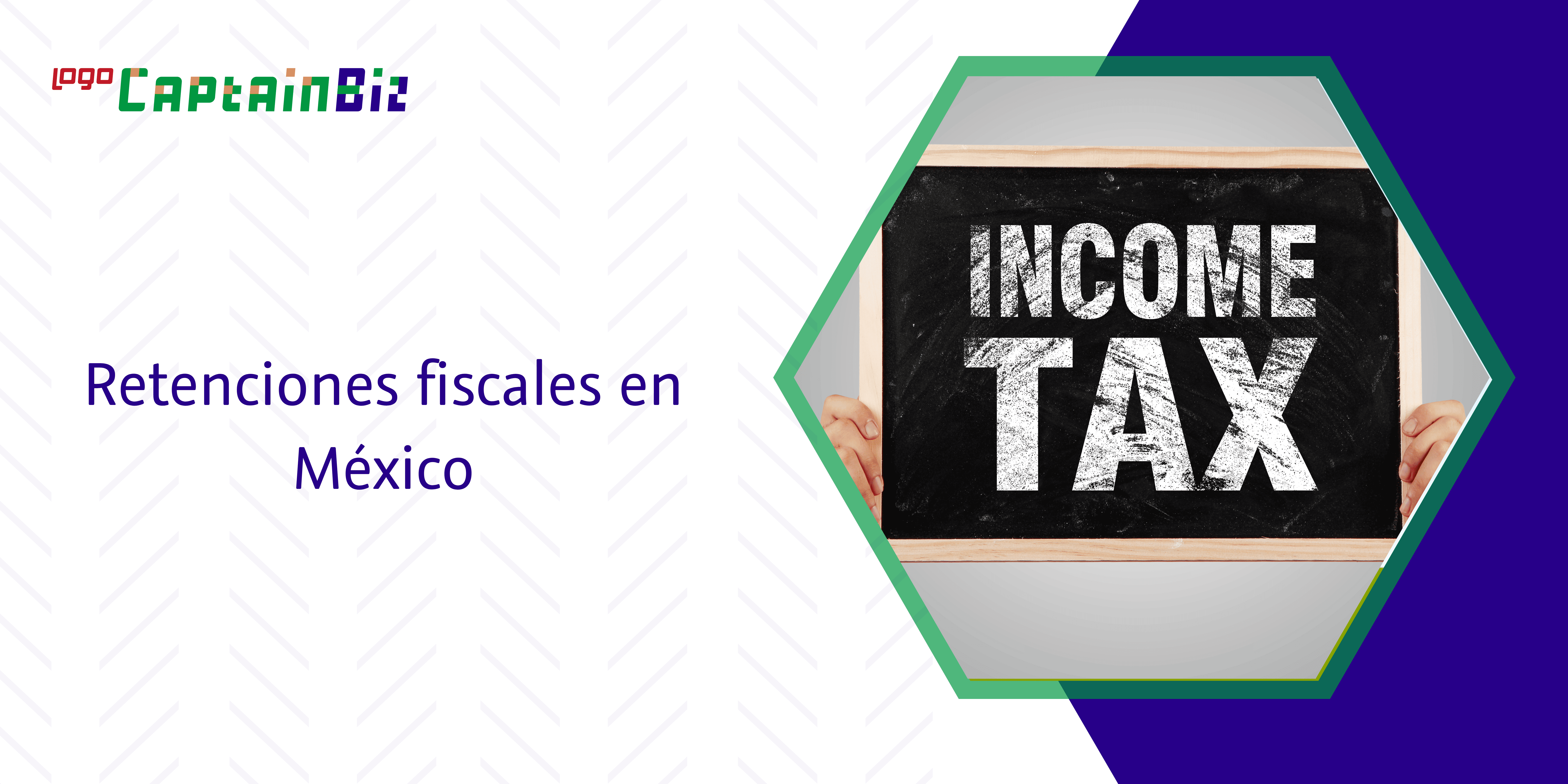 - Captainbiz Retenciones fiscales en México