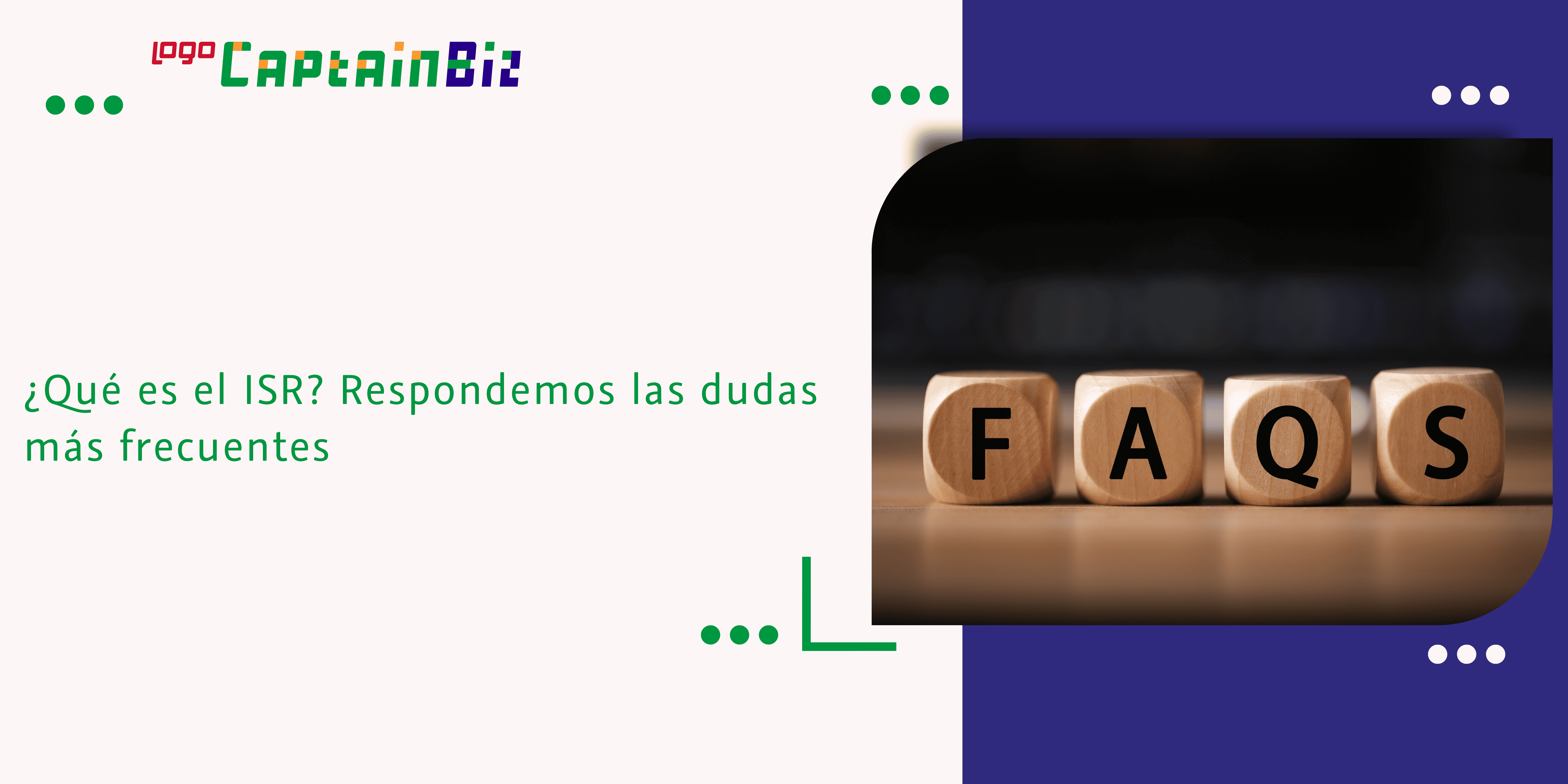 - Captainbiz ¿Qué es el ISR? Respondemos las dudas más frecuentes