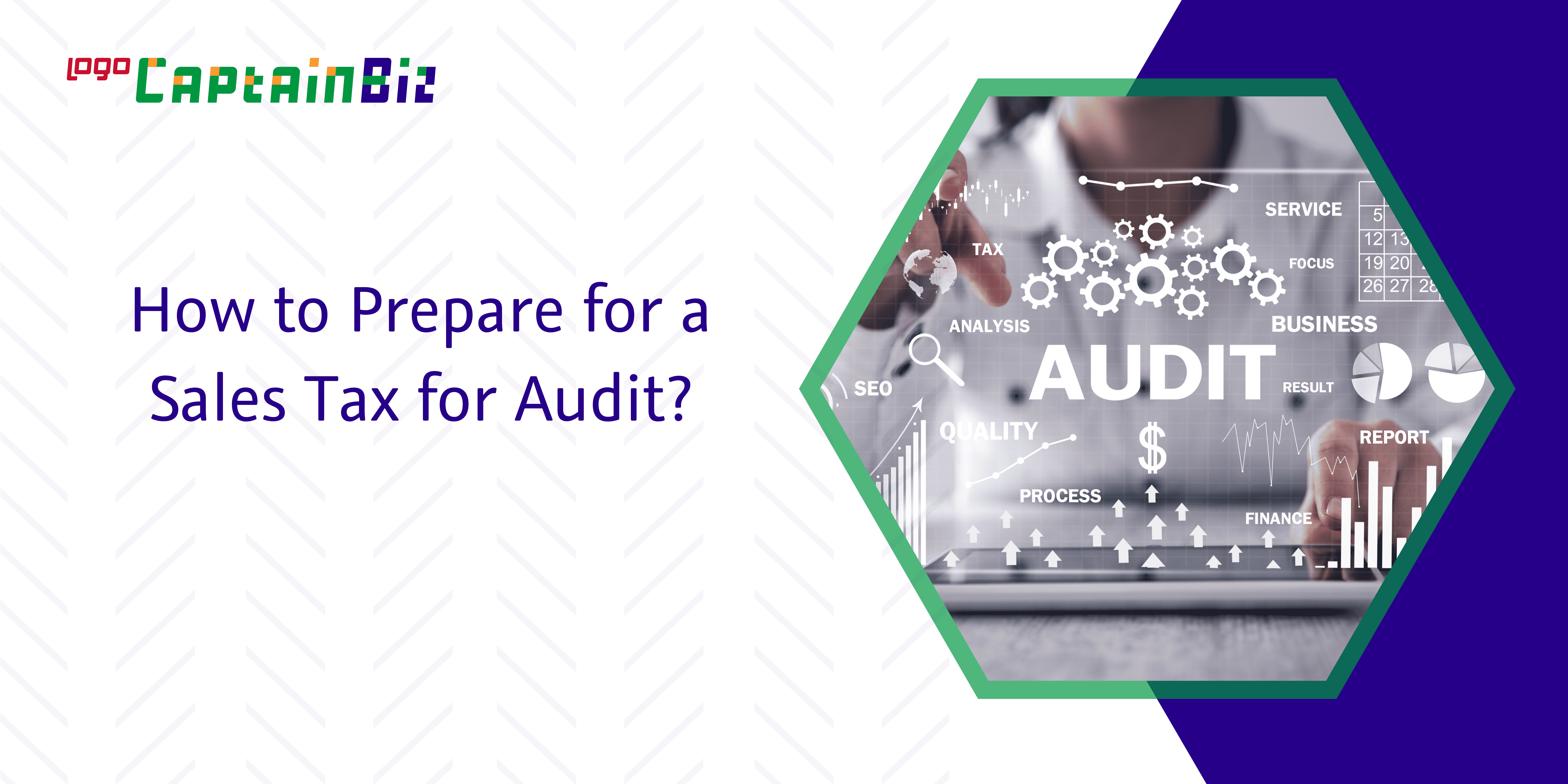 How to Prepare for a Sales Tax for Audit?