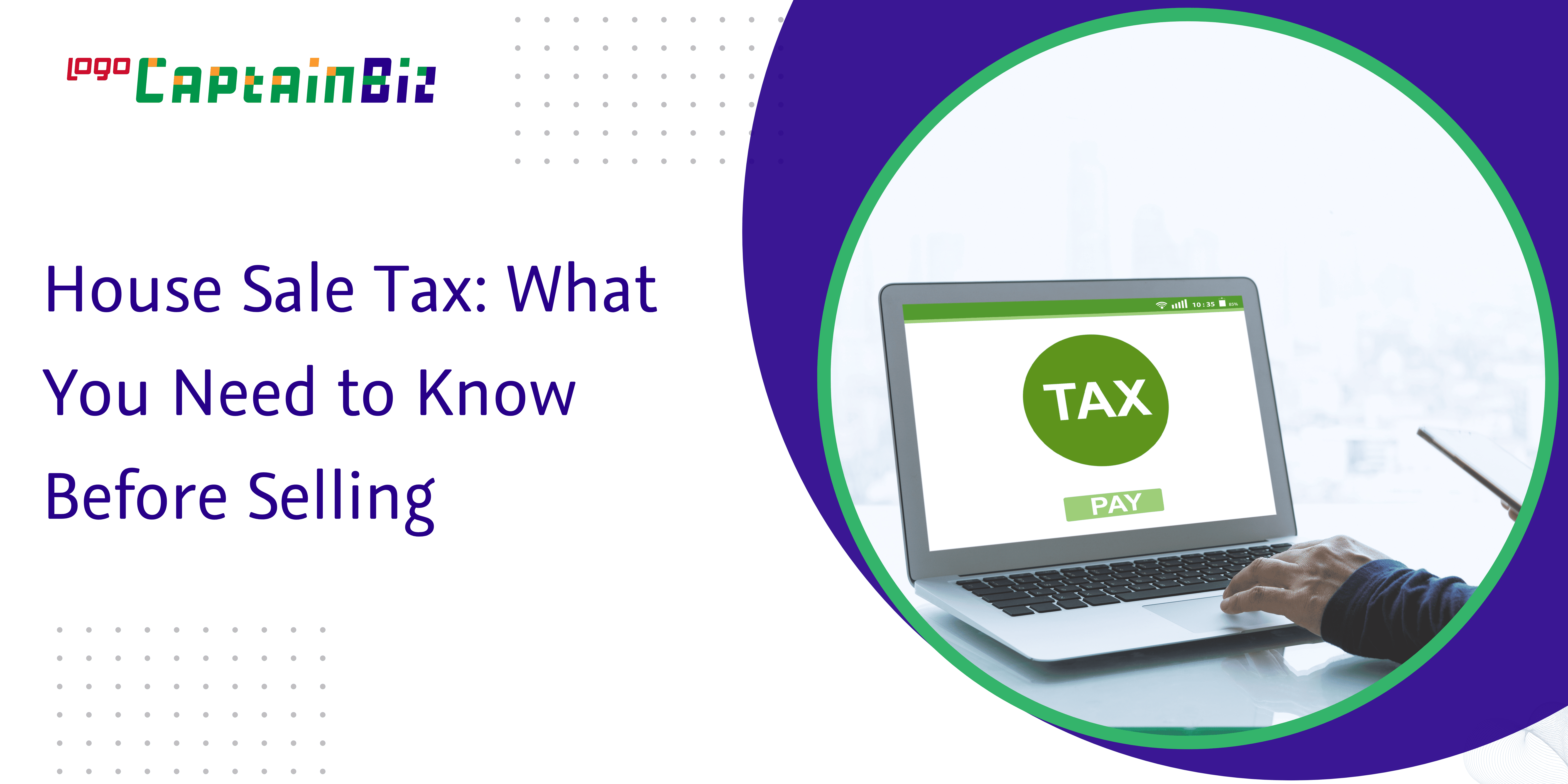 Read more about the article House Sale Tax: What You Need to Know Before Selling