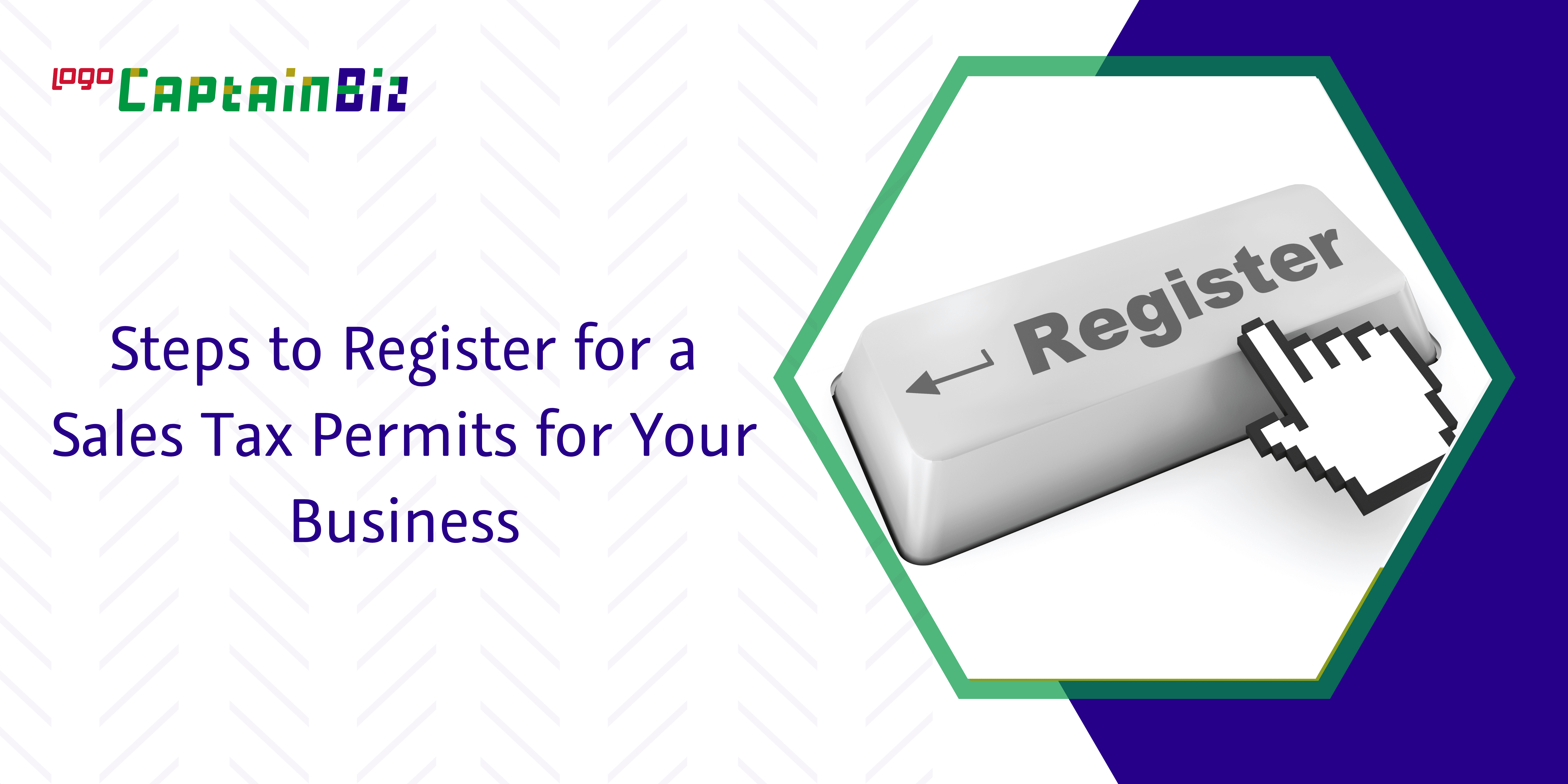 - Captainbiz Steps to Register for a Sales Tax Permits for Your Business