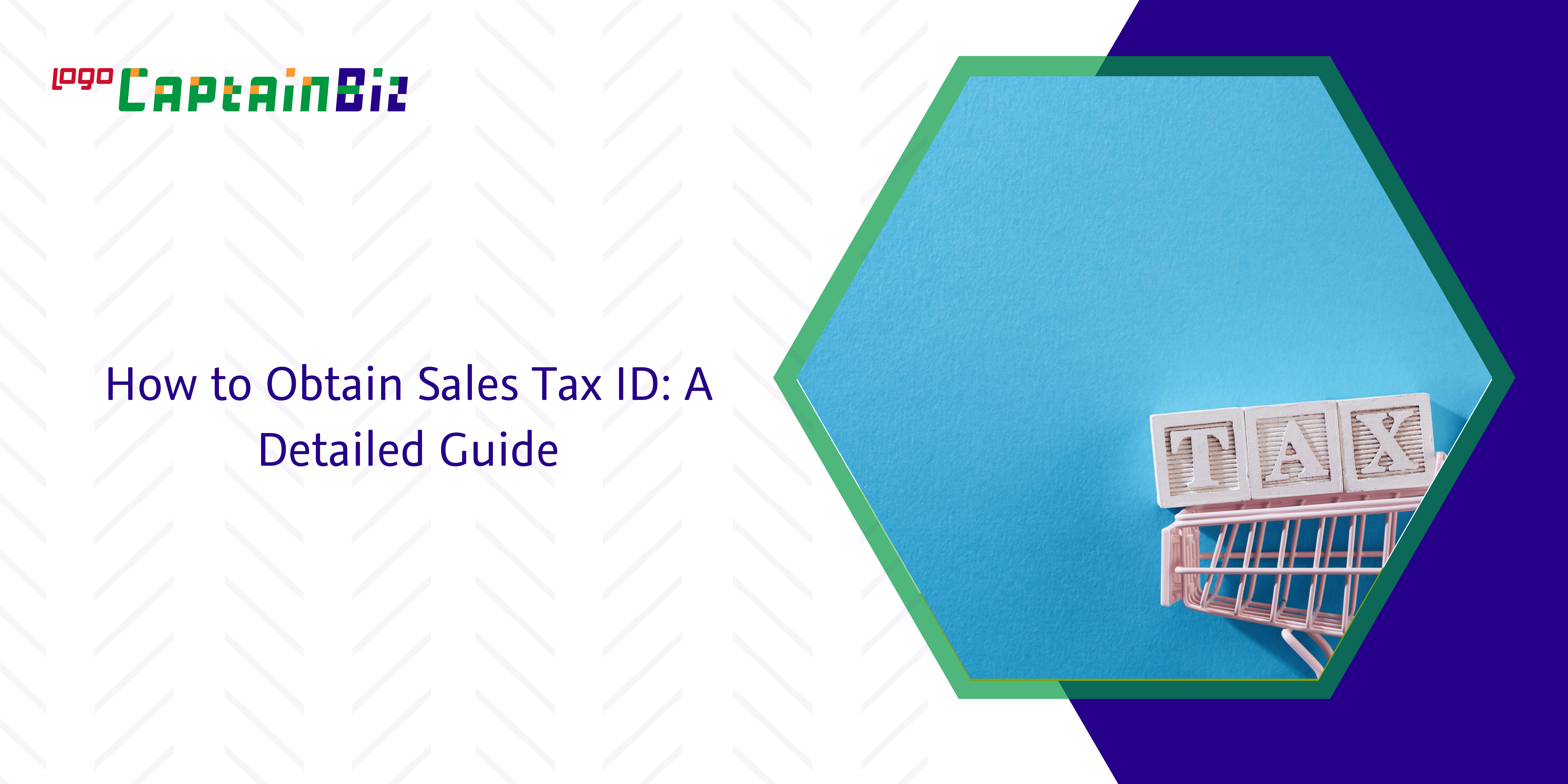 - Captainbiz How to Obtain Sales Tax ID: A Detailed Guide