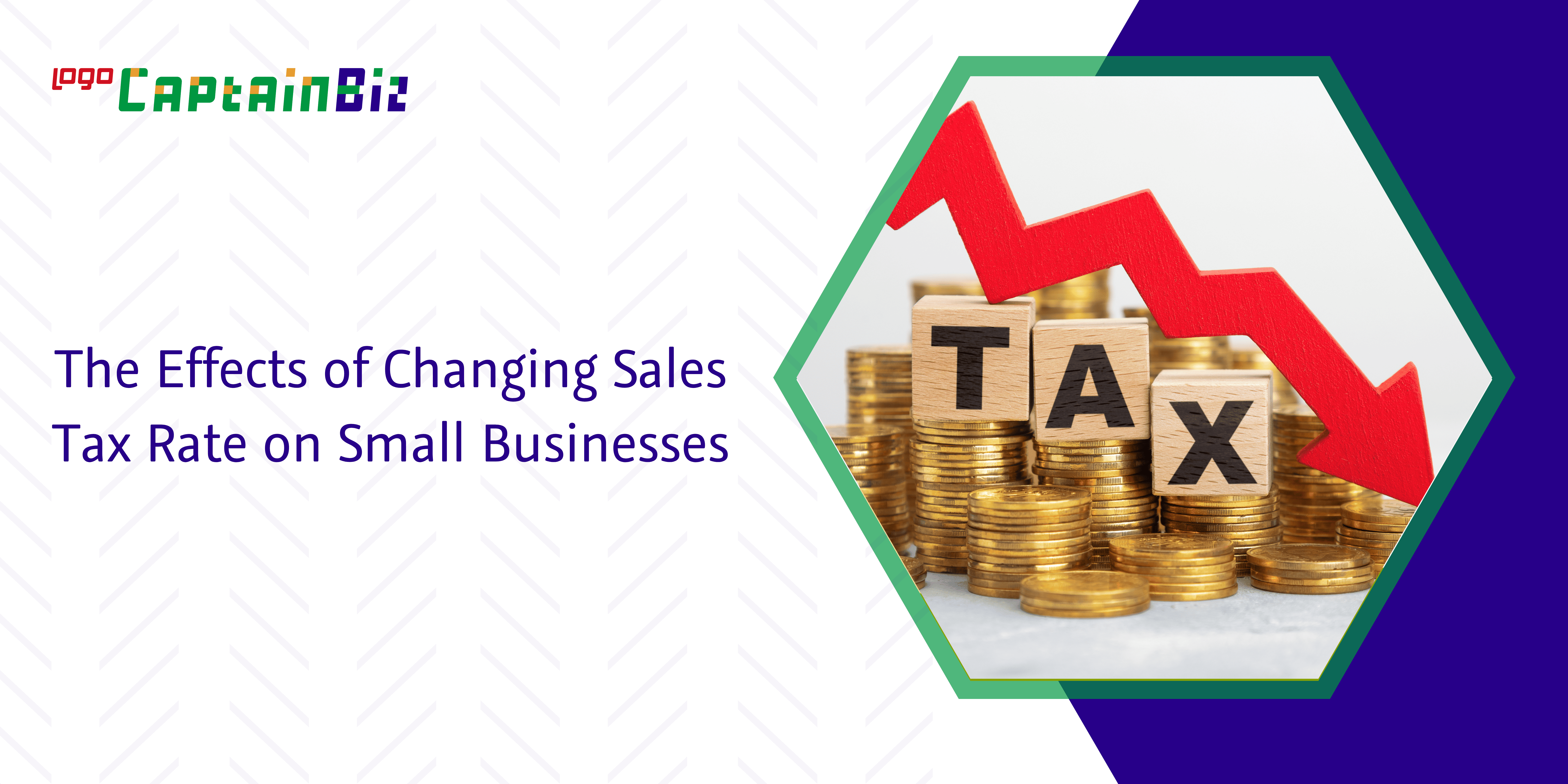 - Captainbiz The Effects of Changing Sales Tax Rate on Small Businesses